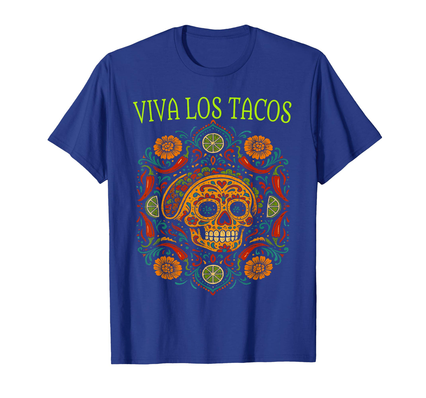 Funny Taco Skull Art Colorful Mexican Food Viva Los Tacos T-Shirt