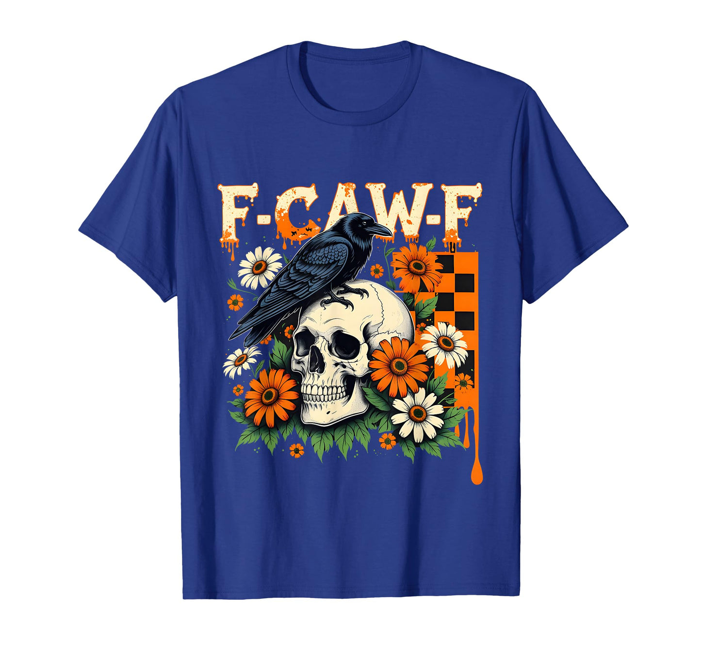 F-Caw-F Raven Skull Gothic Dark Humor Design T-Shirt