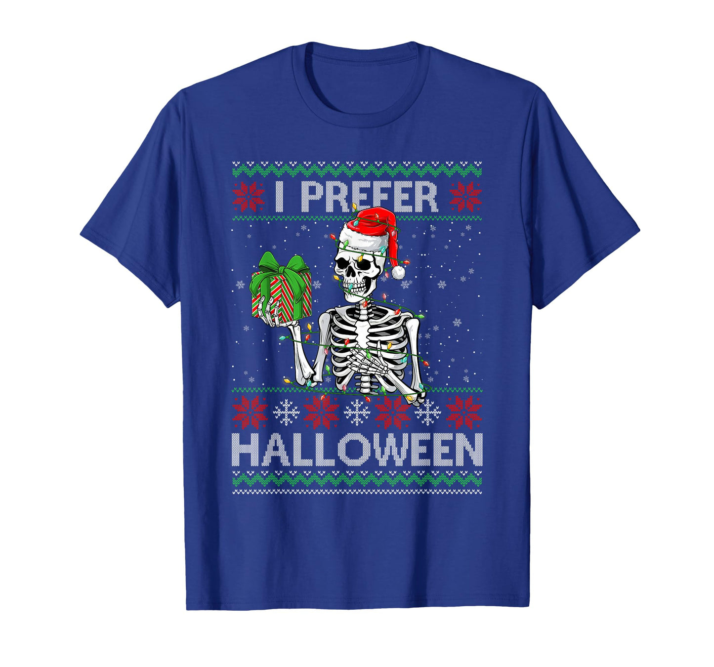 Funny I Prefer Halloween Skeleton Ugly Christmas Sweater T-Shirt