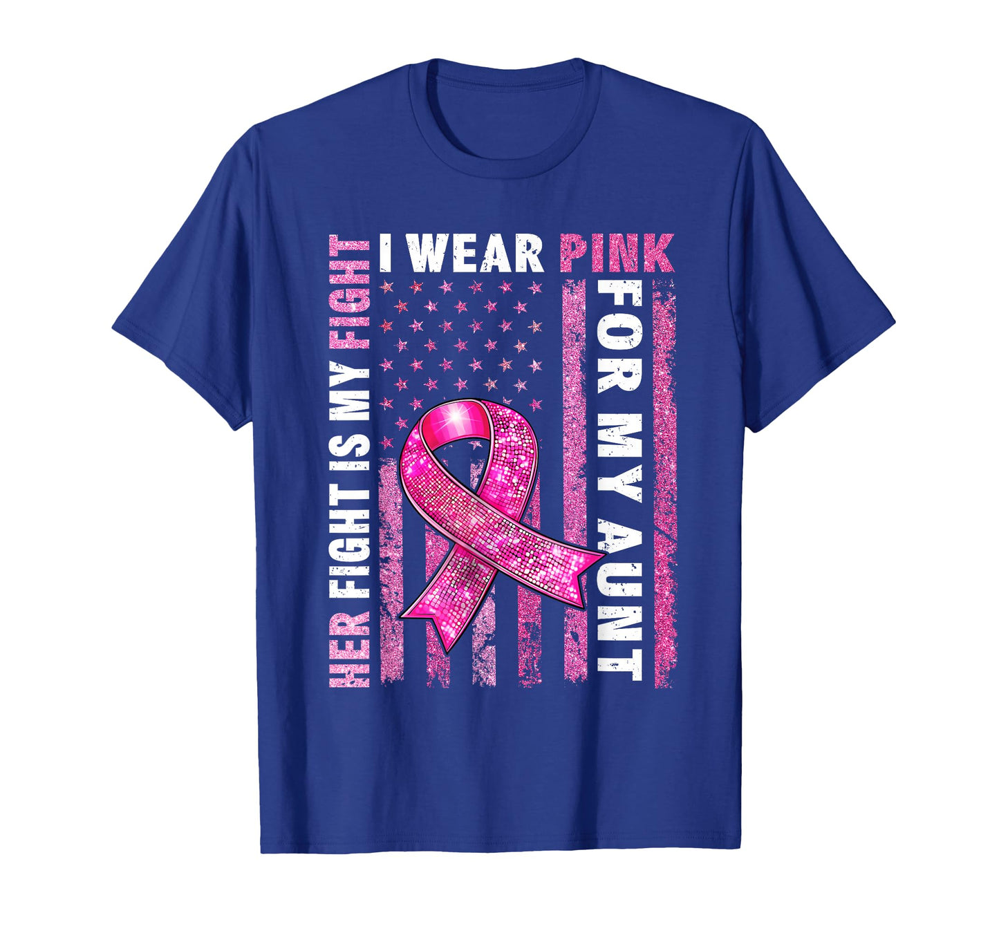 I Wear Pink For My Aunt Breast Cancer Awareness American T-Shirt