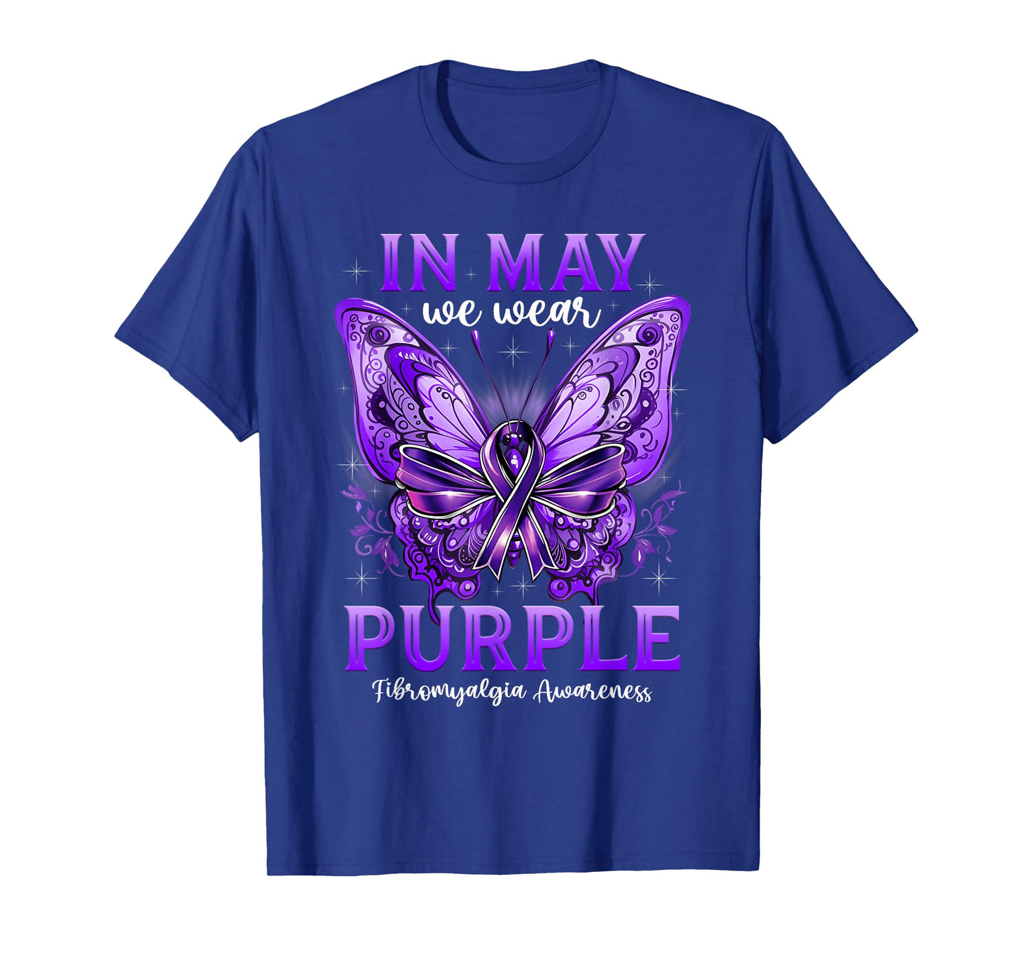 In May We Wear Purple Fibromyalgia Awareness Butterfly T-Shirt