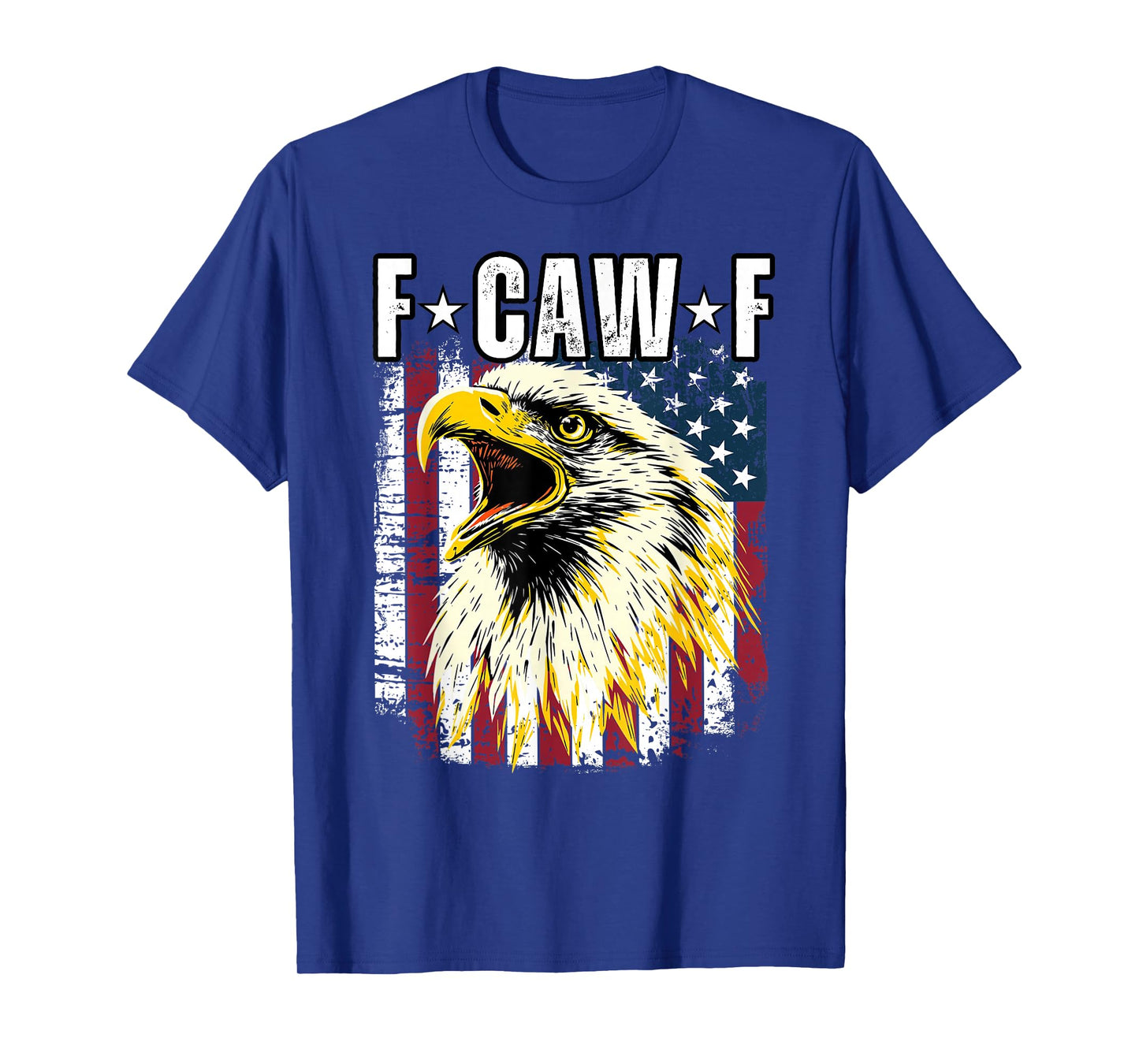 American Flag Funny Patriotic F-Caw-F Eagle T-Shirt