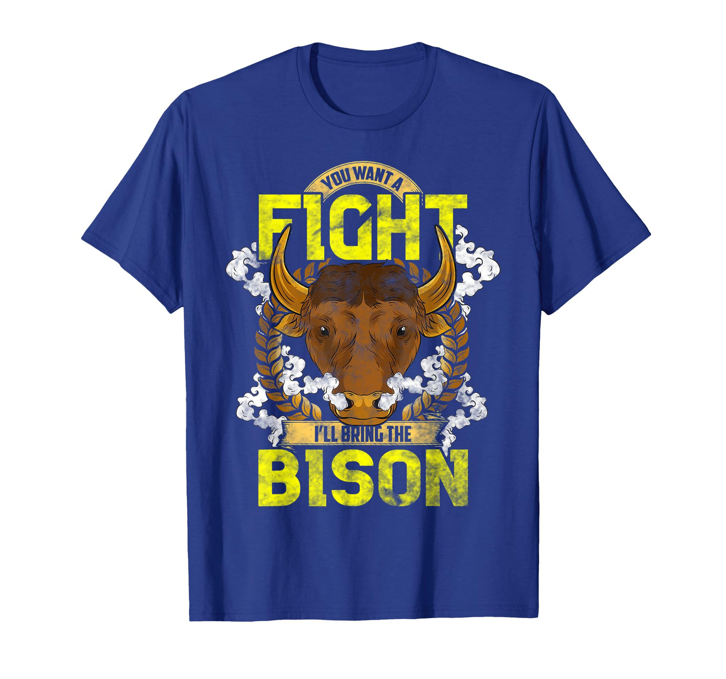 Want To Fight I'll Bring The Bison AmericanTee Bison Lovers T-Shirt
