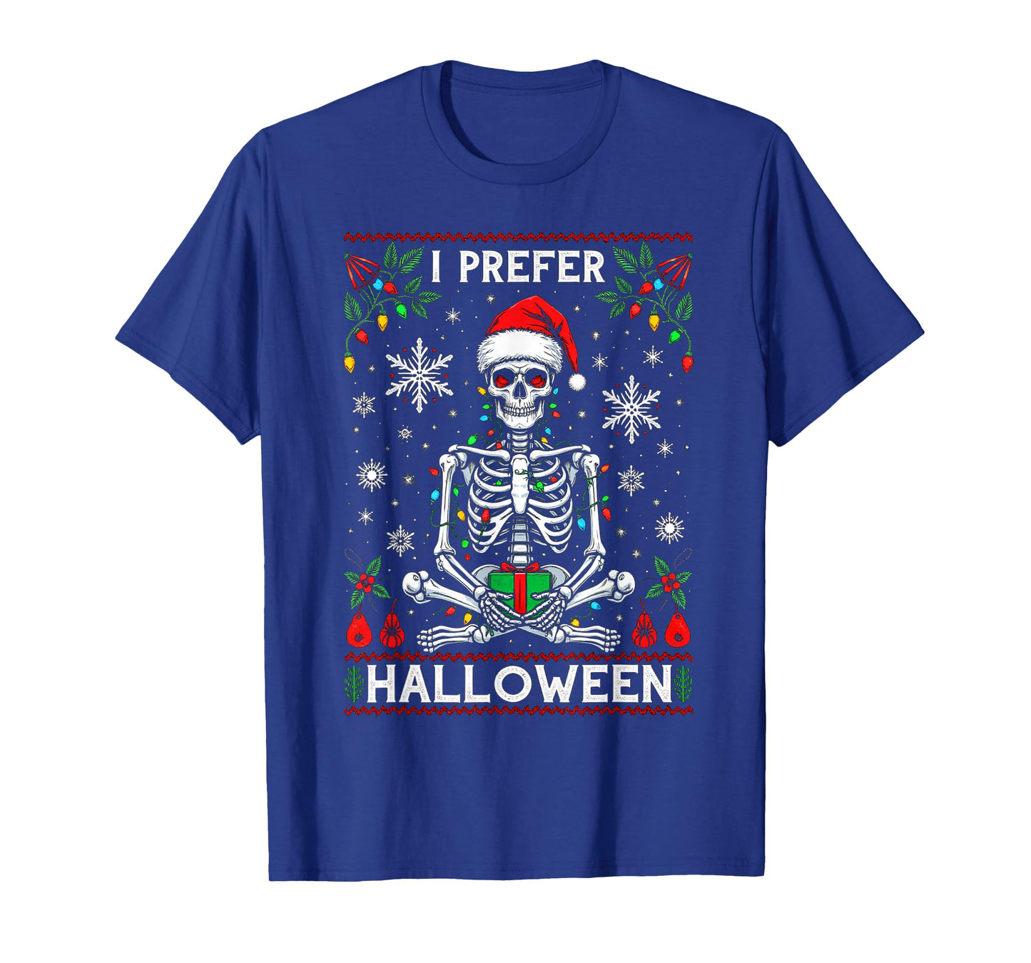 Funny Christmas 2025 Skeleton I Prefer Halloween Ugly Xmas T-Shirt