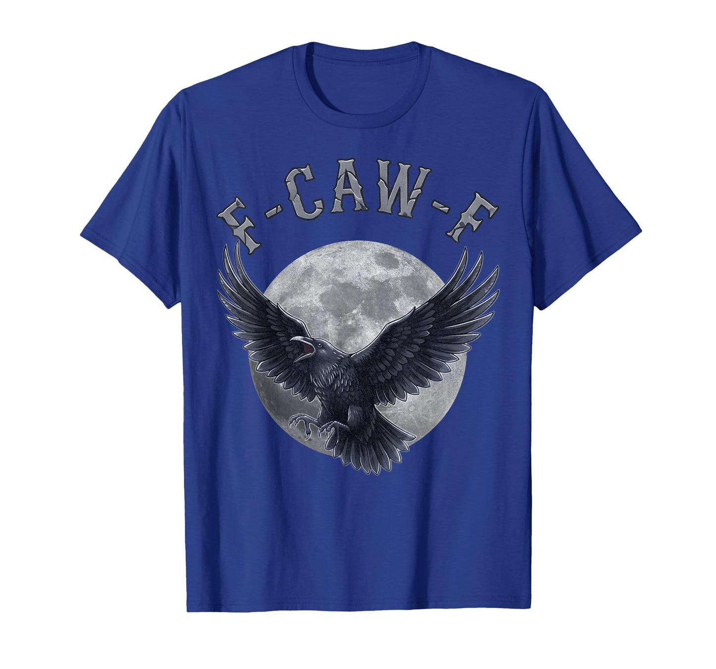 Funny F Caw F Raven Moon Gothic Graphic Halloween Crow Pun T-Shirt
