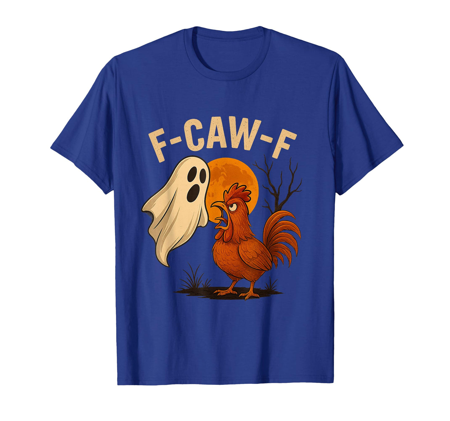 Funny F-Caw-F Chicken FCAWF Halloween Ghost T-Shirt