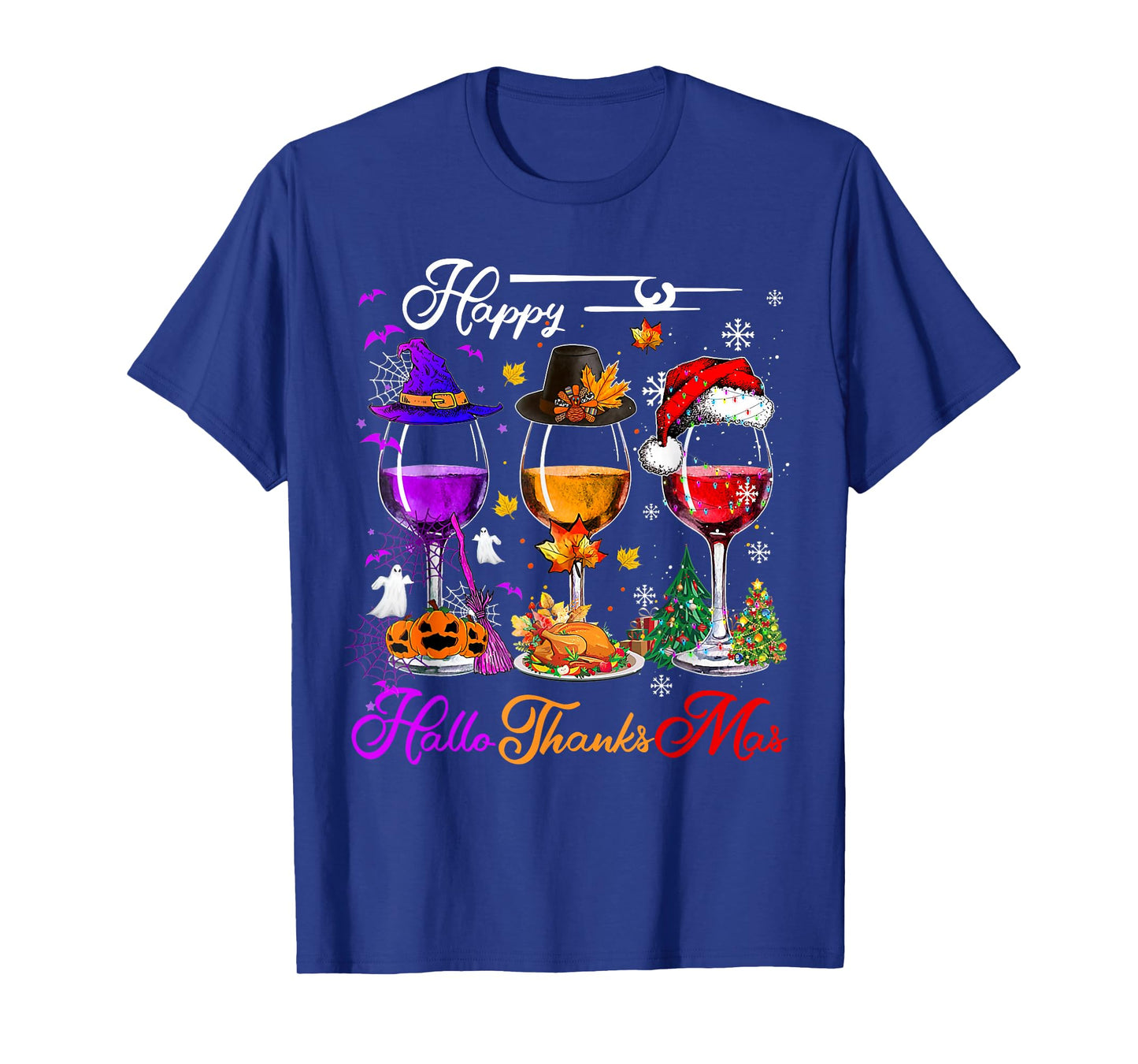 Wine Drink Happy Hallothanksmas Halloween Merry Christmas T-Shirt
