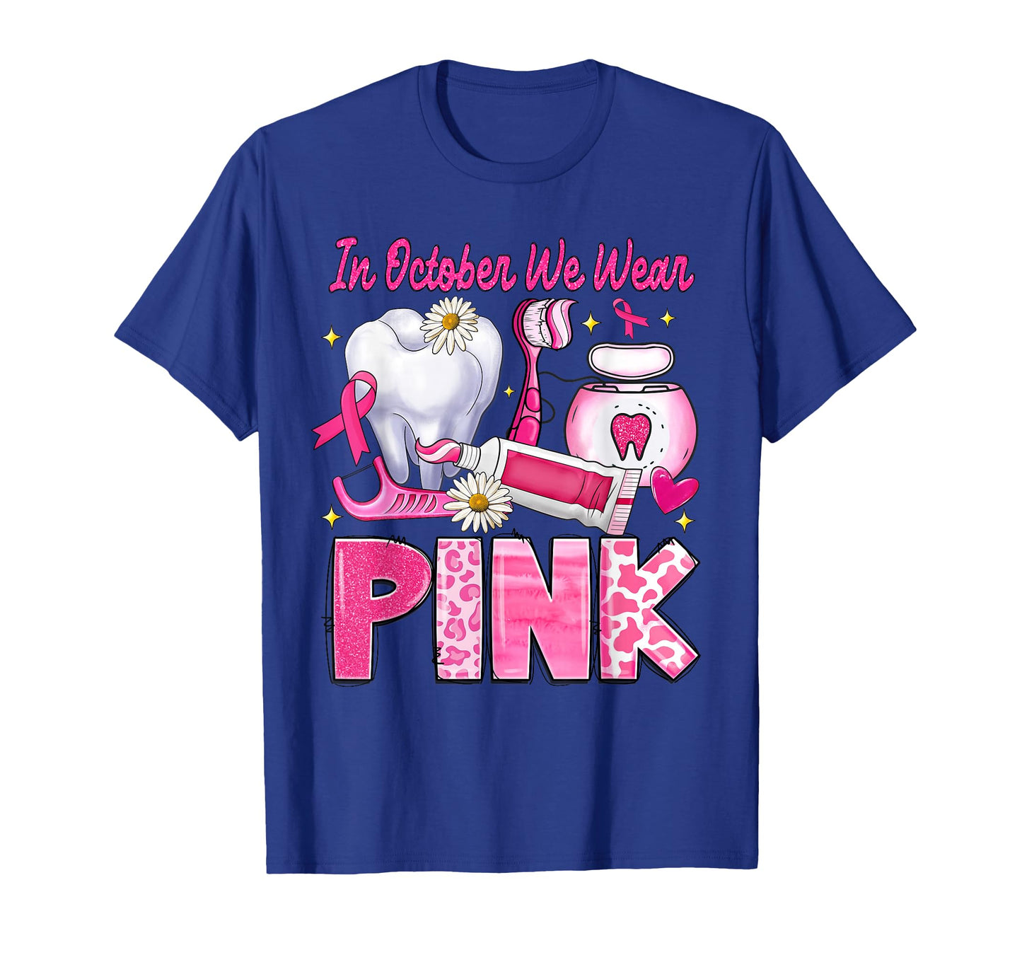 In October We Wear Pink Tooth Dental Leopard Breast Cancer T-Shirt
