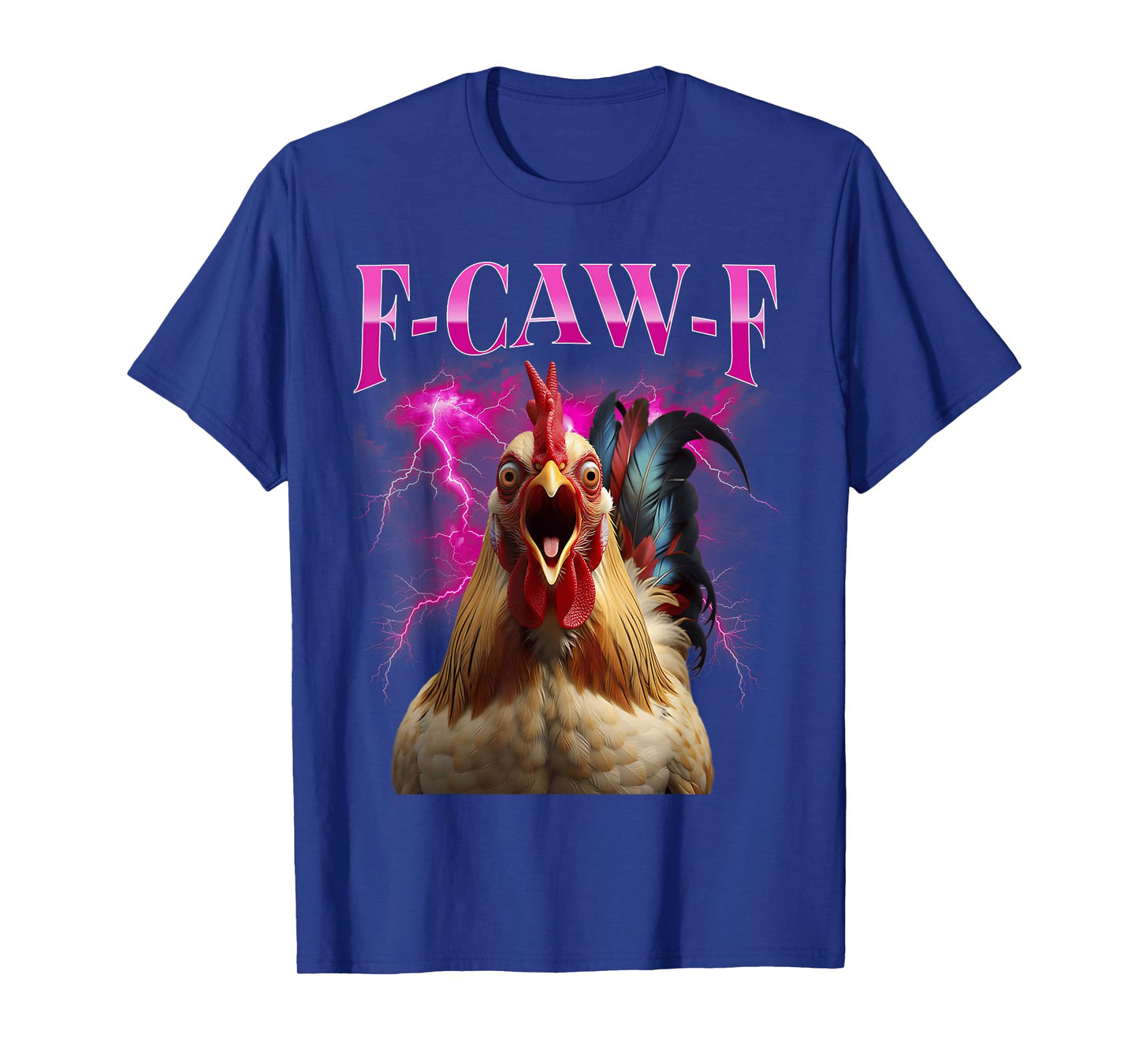 F-Caw-F Black Chicken Funny Bootleg Adult Humor Meme T-Shirt