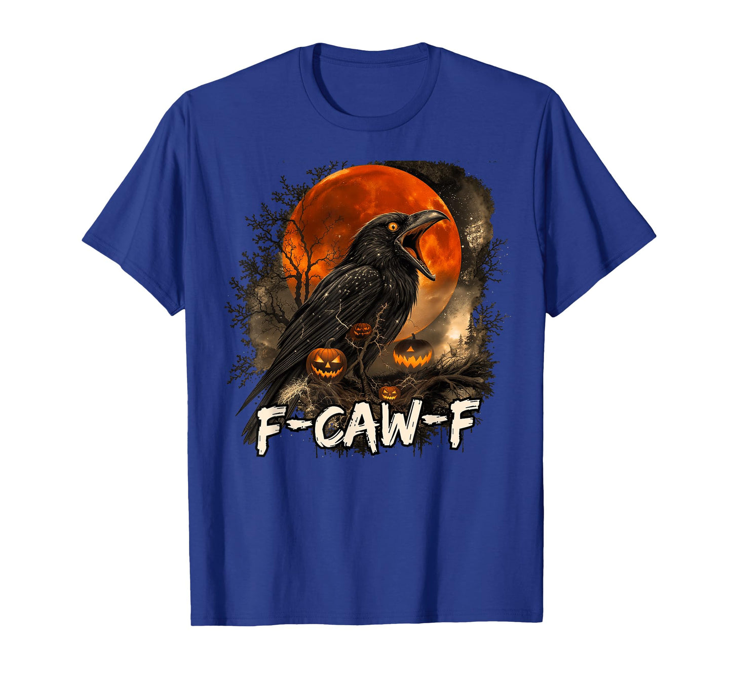 Funny F-Caw-F Halloween T-Shirt