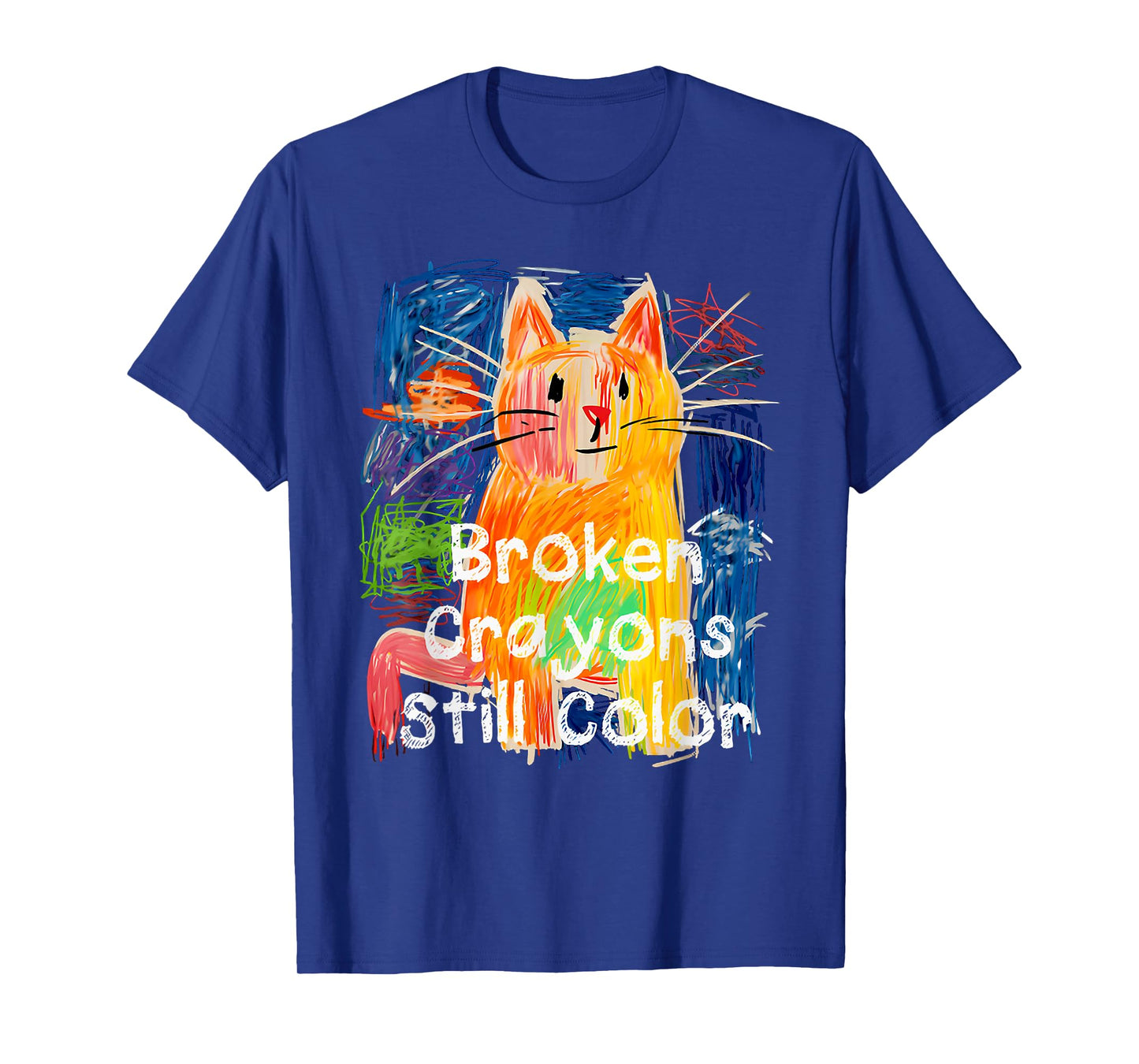 Broken Crayons Still Color Cat Teacher T-Shirt for Men Women Kids