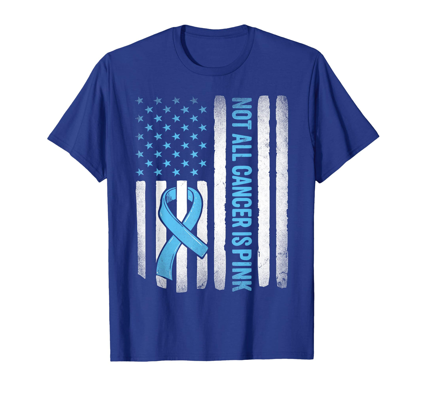 Not All Cancer is Pink Prostate Awareness T-Shirt