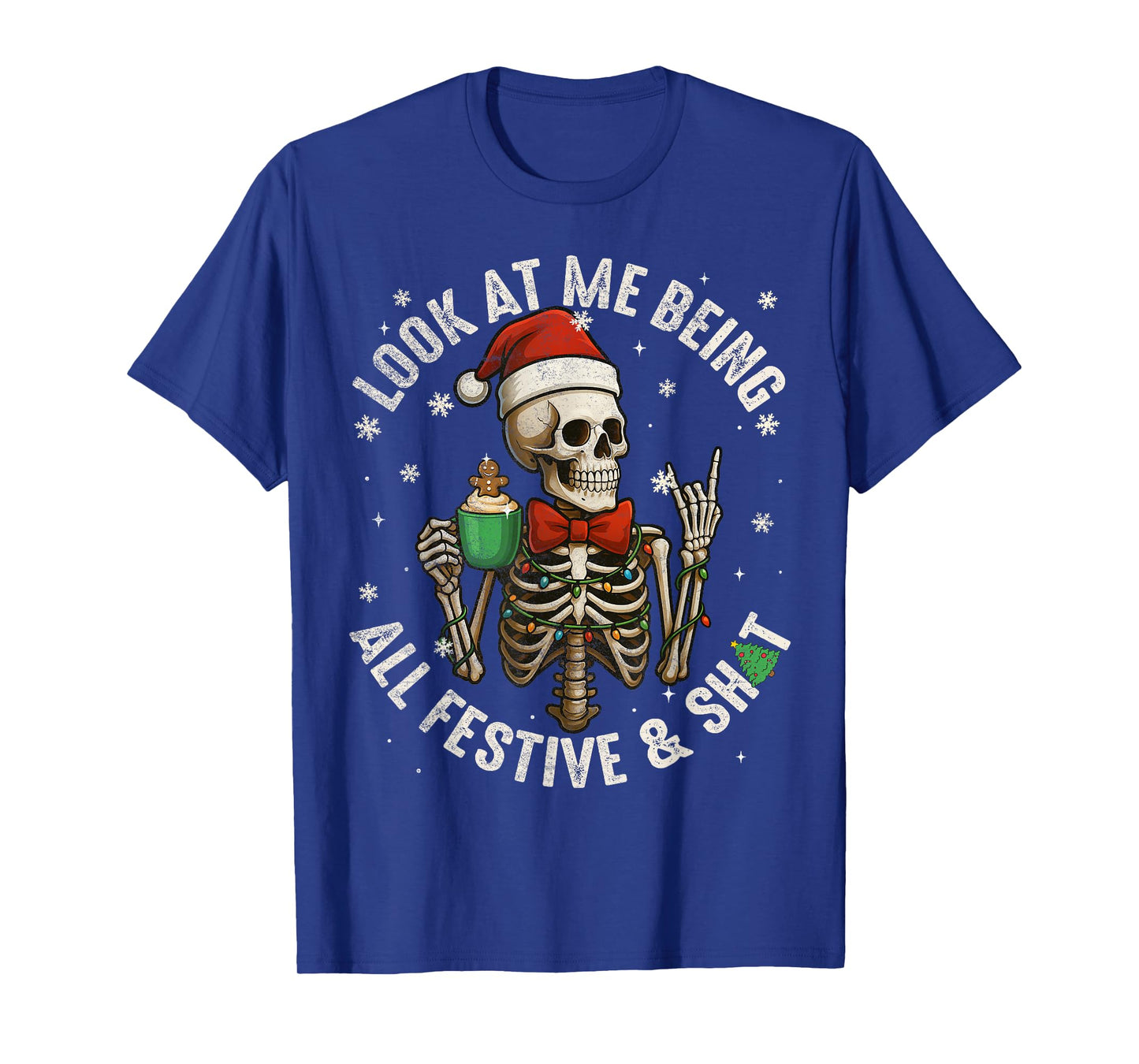 Funny Look at Me Being All Festive Skeleton Christmas Mens T-Shirt