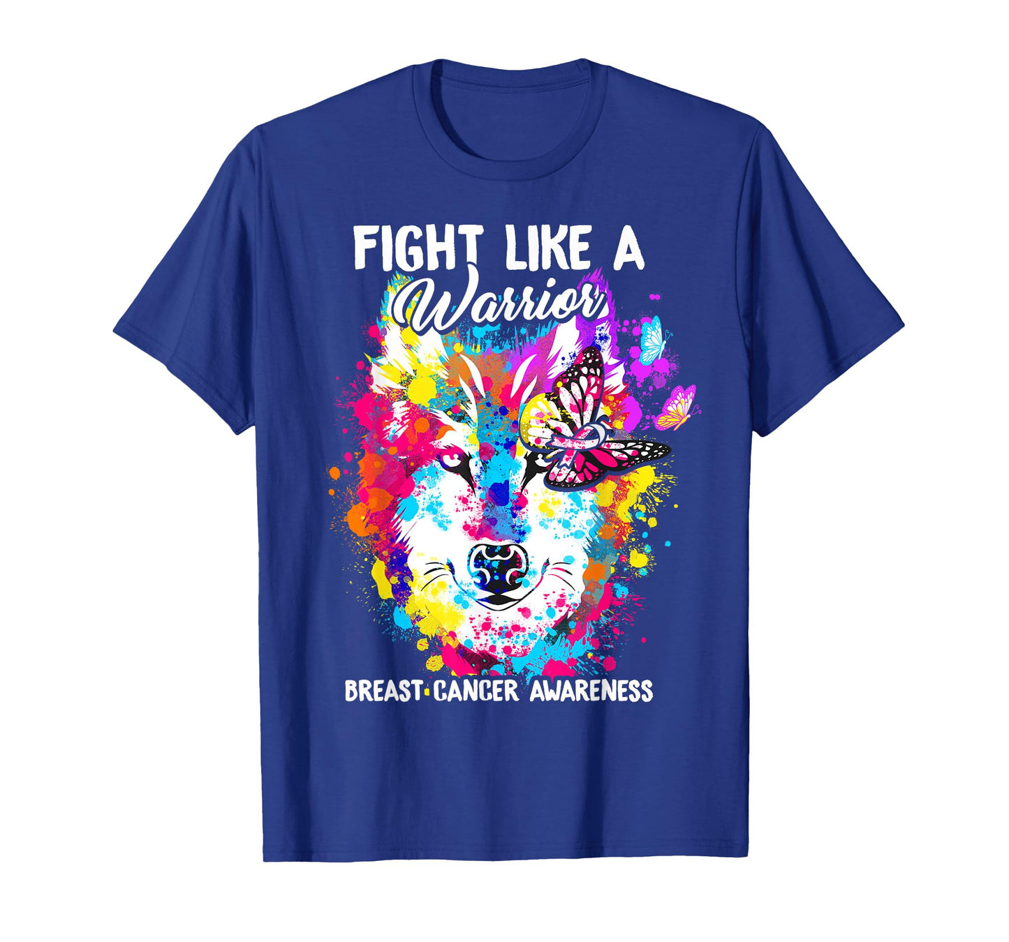 Fight Like A Warrior Breast Cancer Awareness Wolf Butterfly T-Shirt