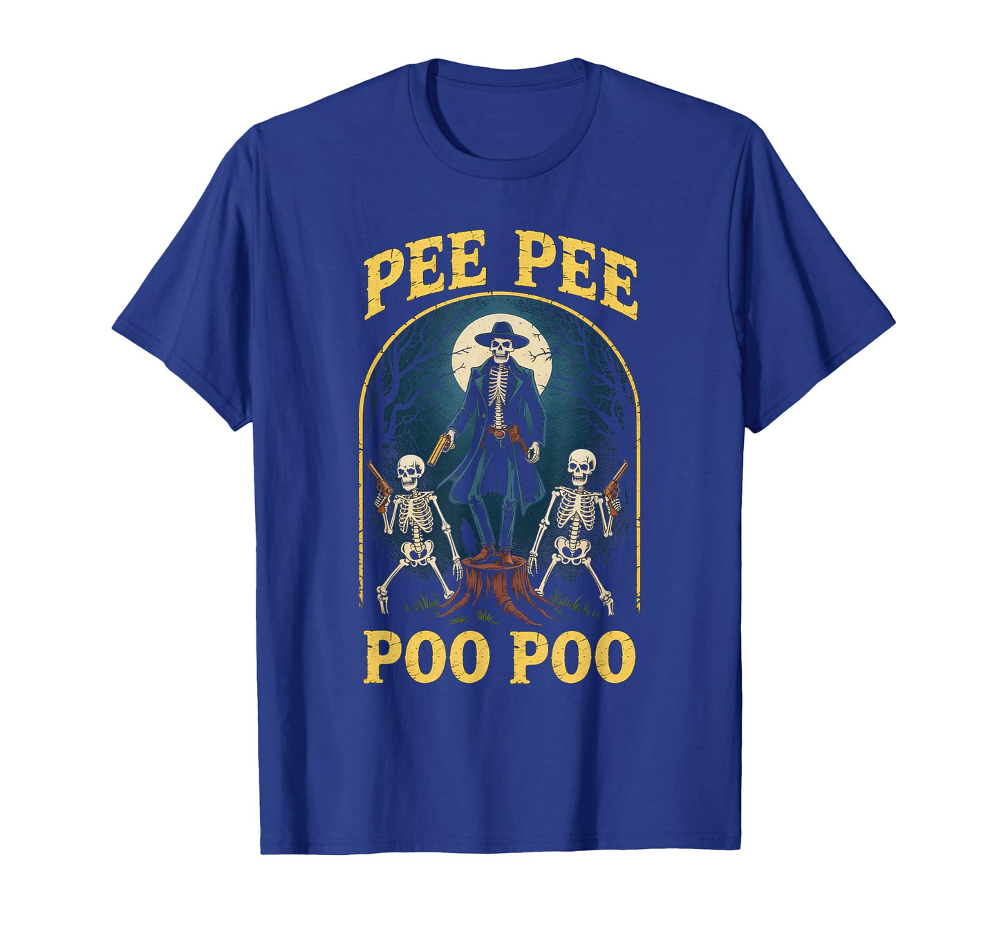 Skeleton Cowboy Pee Pee Poo Poo Western Humor Halloween T-Shirt