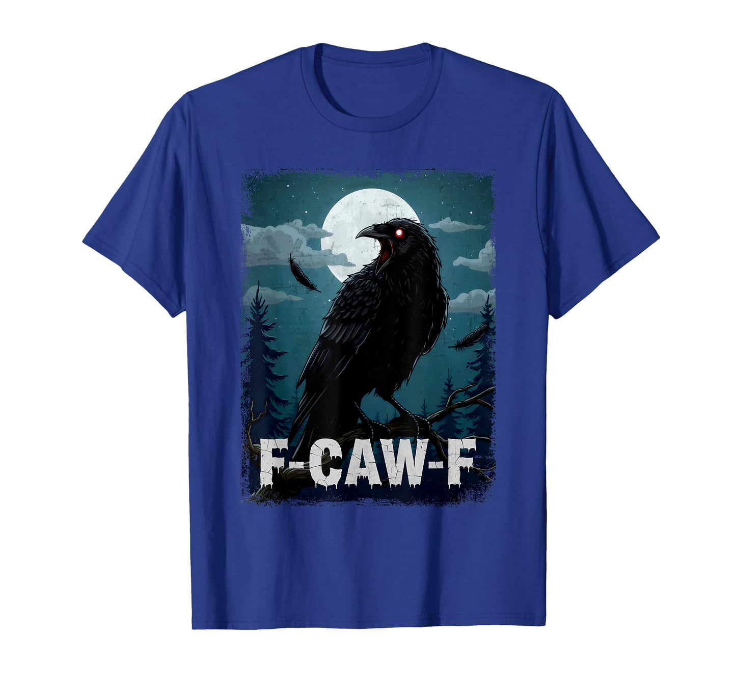 Funny Black Crow F-CAW-F Graphic for Adults, Friends & Crew T-Shirt