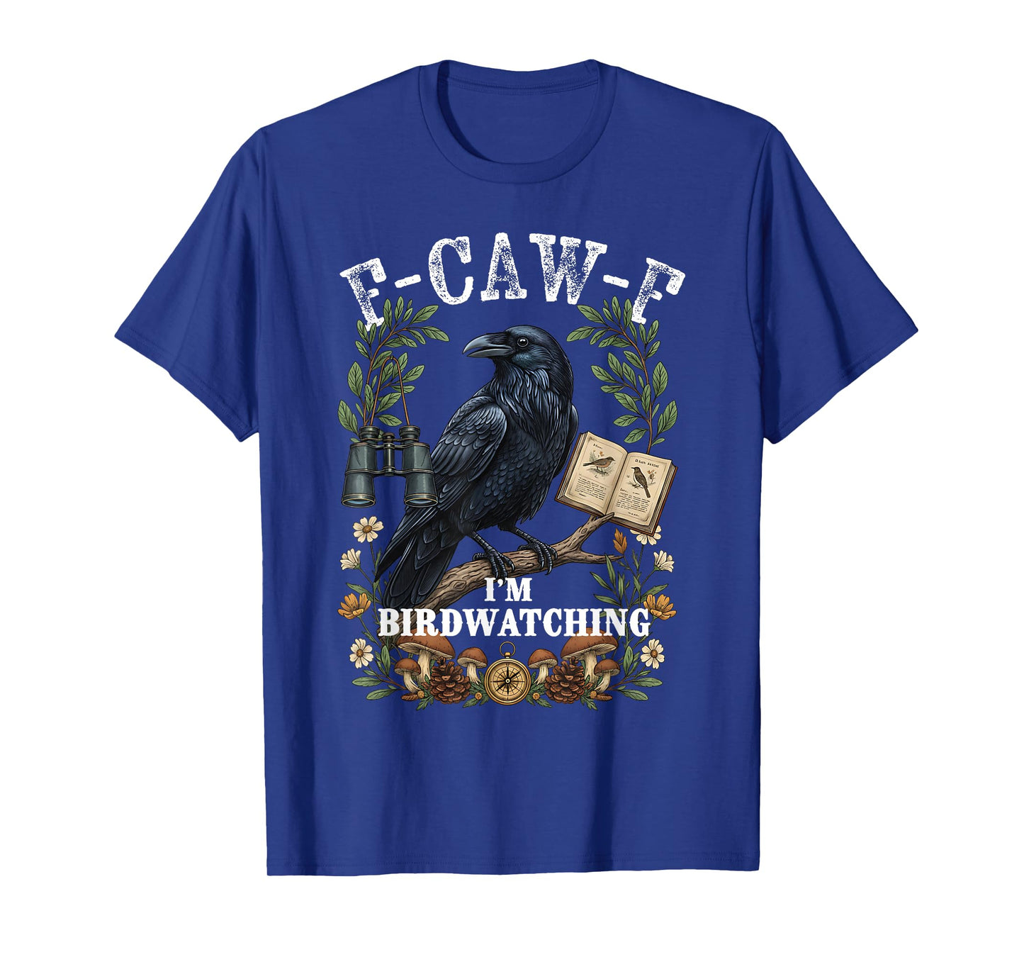 Retro F-Caw-F Black Crow Raven Saying for Birdwatching T-Shirt
