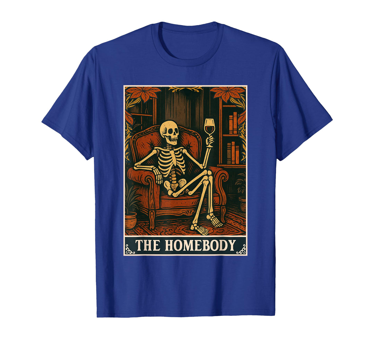 The Homebody Tarot Card Introvert Skeleton Home Stayer T-Shirt