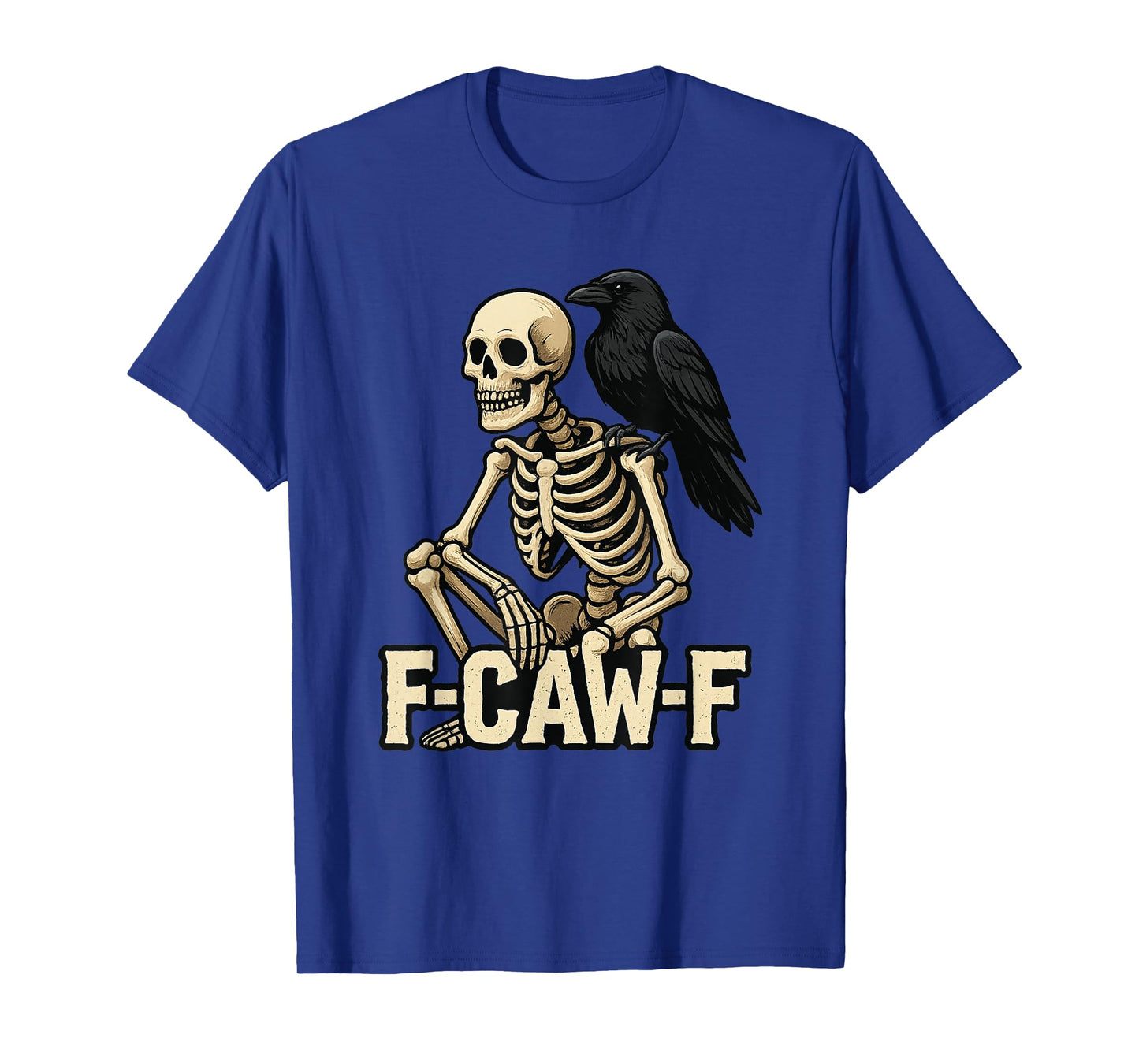 F-CAW-F Black Crow Halloween Skeleton F CAW F T-Shirt