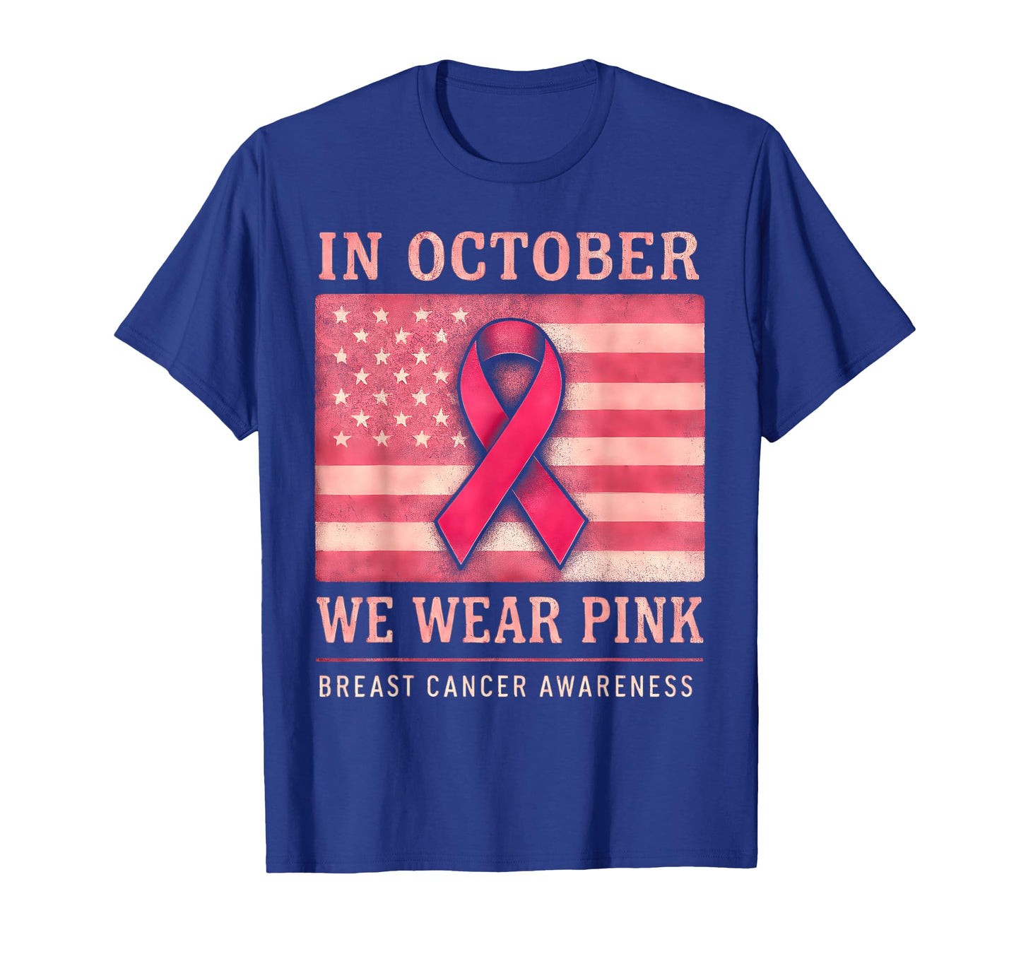in October We Wear Pink US Flag Breast Cancer Awareness T-Shirt
