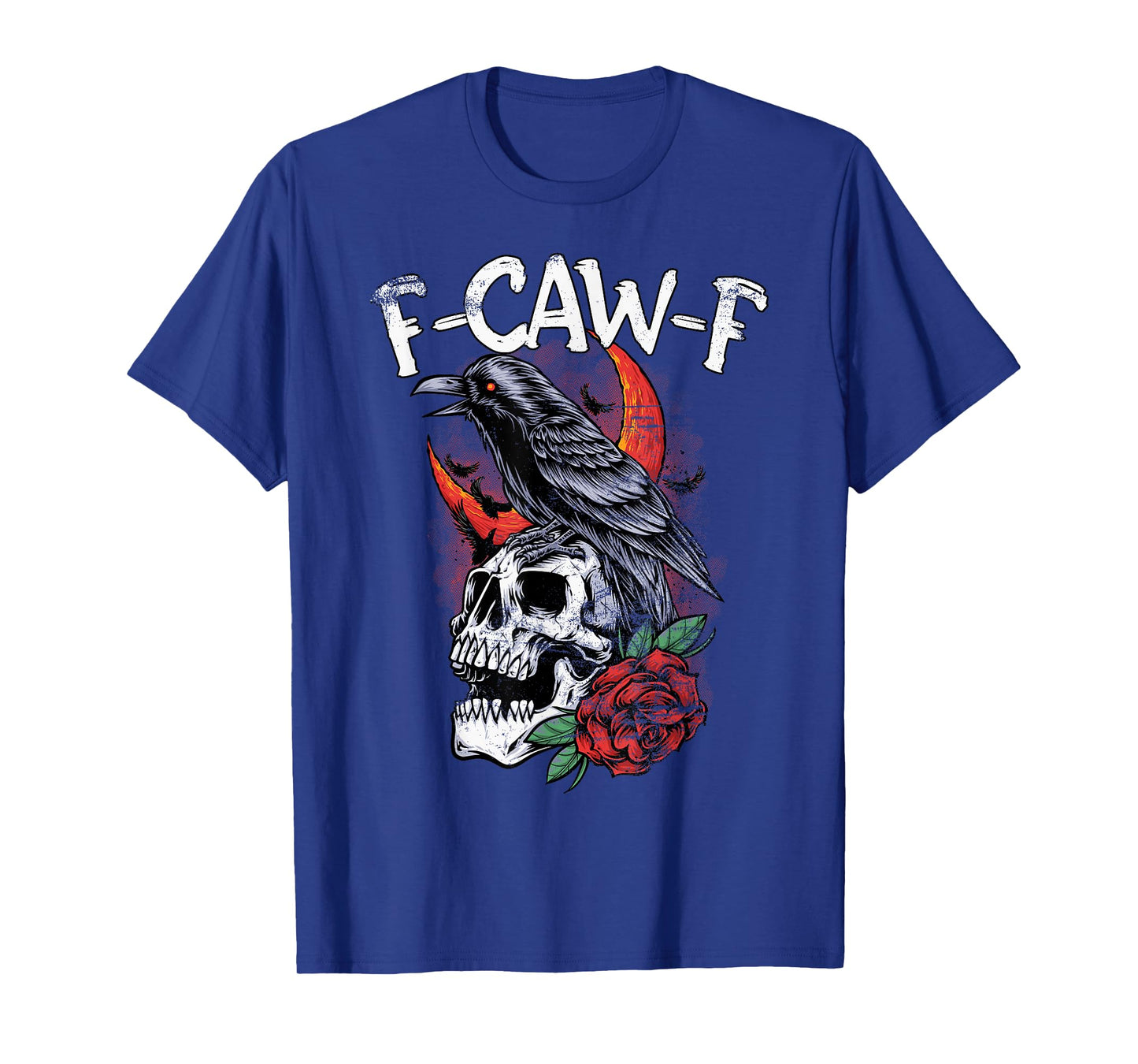 F-Caw-F Raven Skull Rose | Gothic Crow Halloween Dark Humor T-Shirt