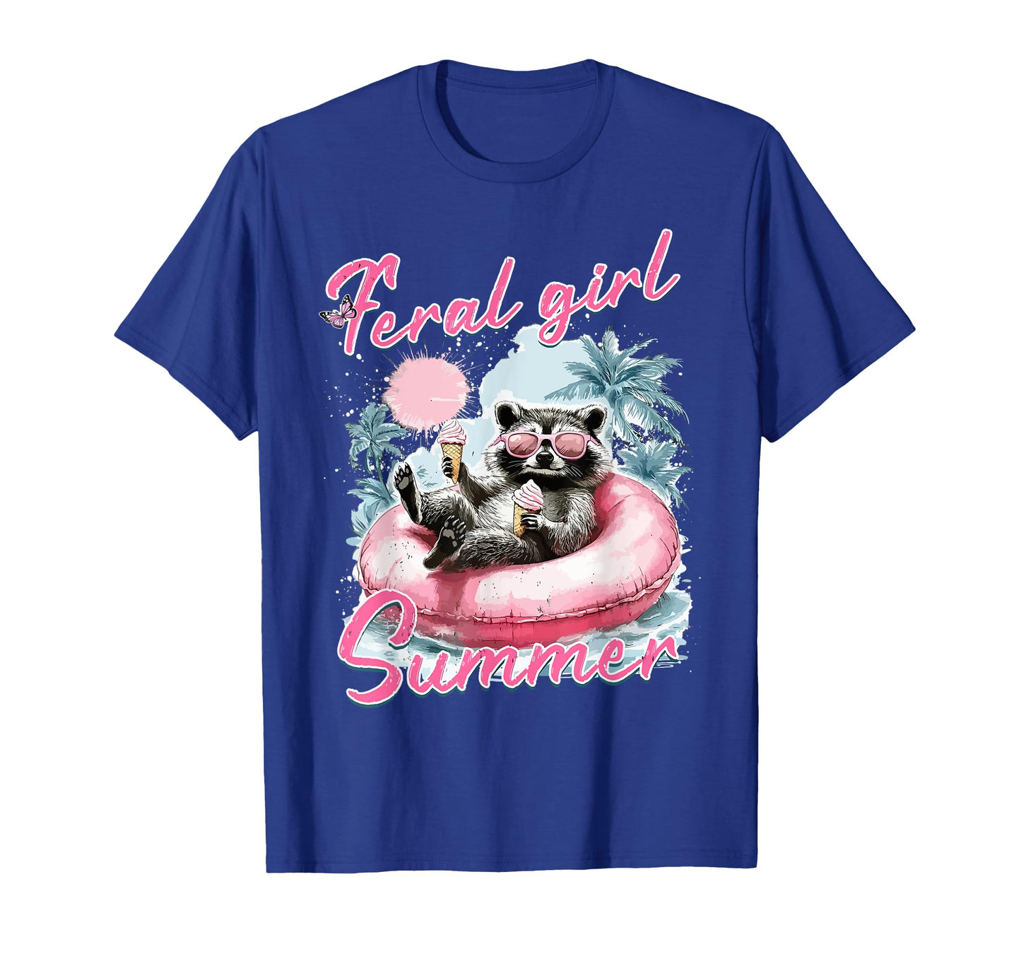 Feral Girl Summer Funny Meme Feral Raccoon Summer Vacation T-Shirt