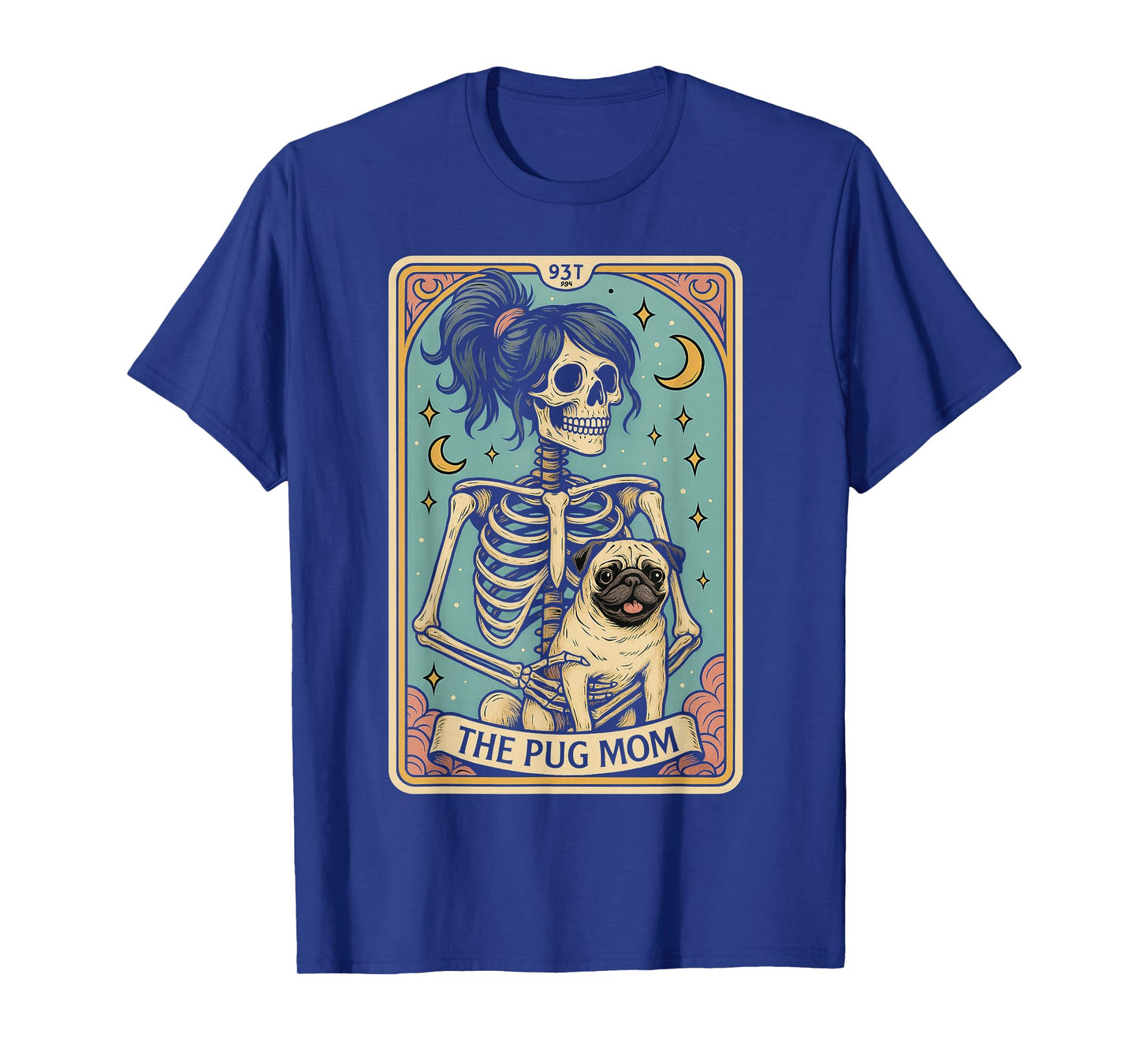 Witchy Skeleton Pug Mom Tarot Card Halloween Vibes Family T-Shirt