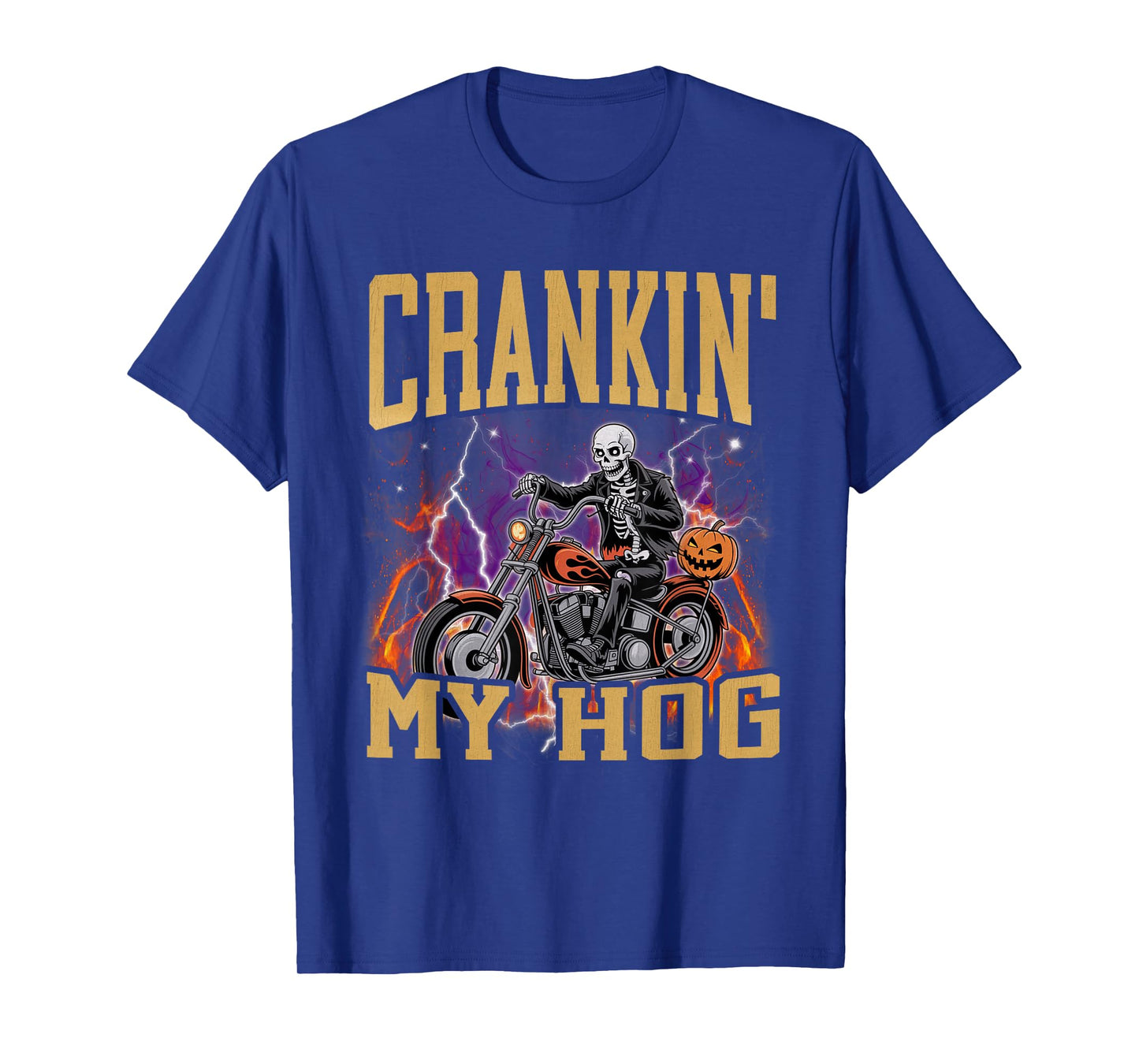 Crankin My Hog Funny Hard Biker Skeleton Meme Bootleg T-Shirt
