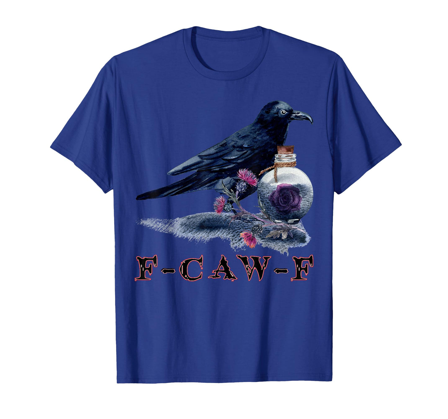 F-Caw-F Funny Crow Dark Humor Meme for Bird Lovers T-Shirt