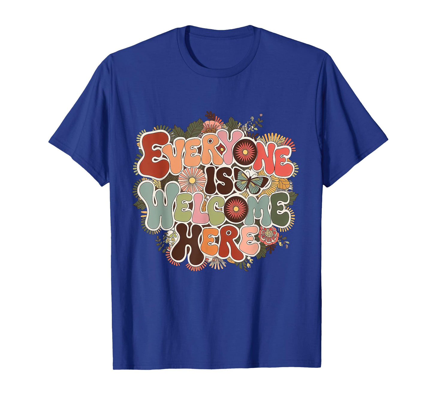 Everyone Is Welcome Here Fun Teacher Welcome Back To School T-Shirt