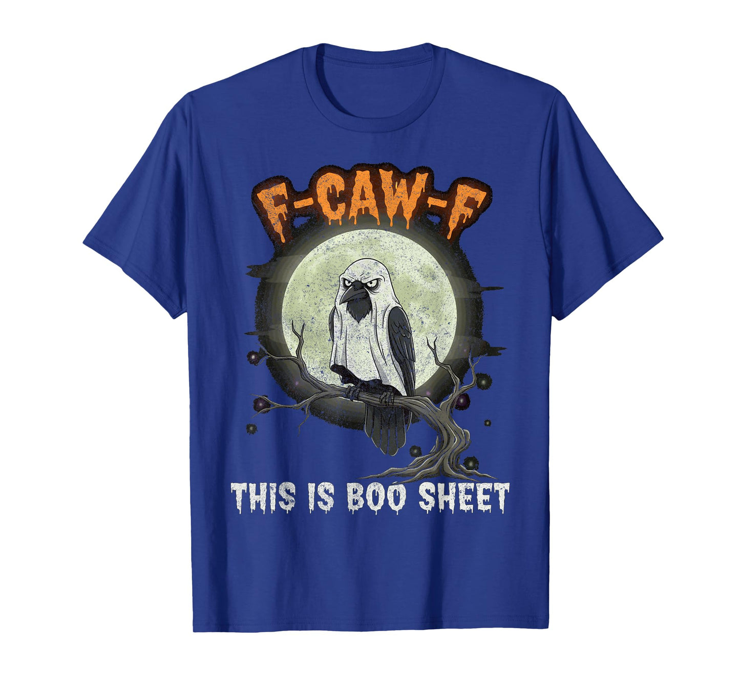 F-Caw-F This is Boo Sheet Ghost Halloween Costume Funny T-Shirt