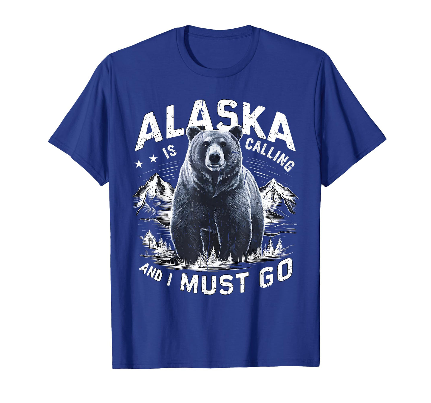 Alaska Is Calling And I Must Go, Alaskan Bear and Nature T-Shirt