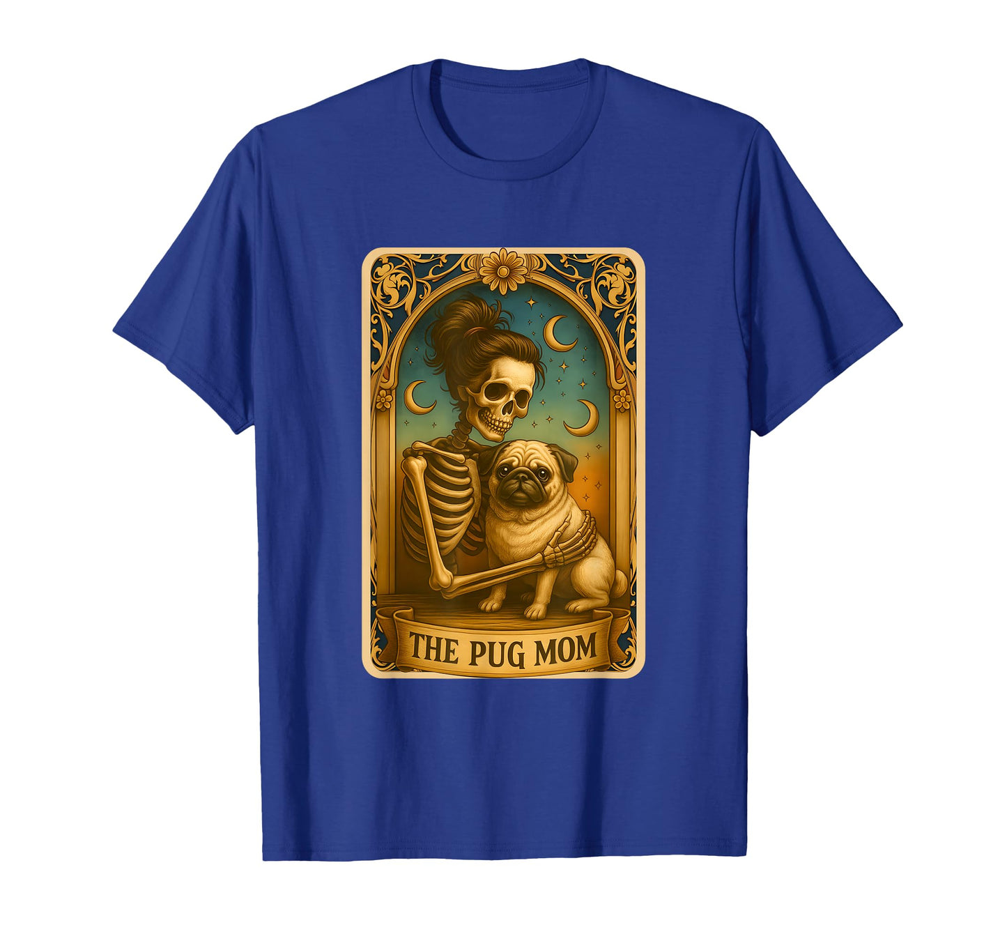 Vintage Skeleton Pug Mom Tarot Card Witchy Vibes Pug Lover T-Shirt