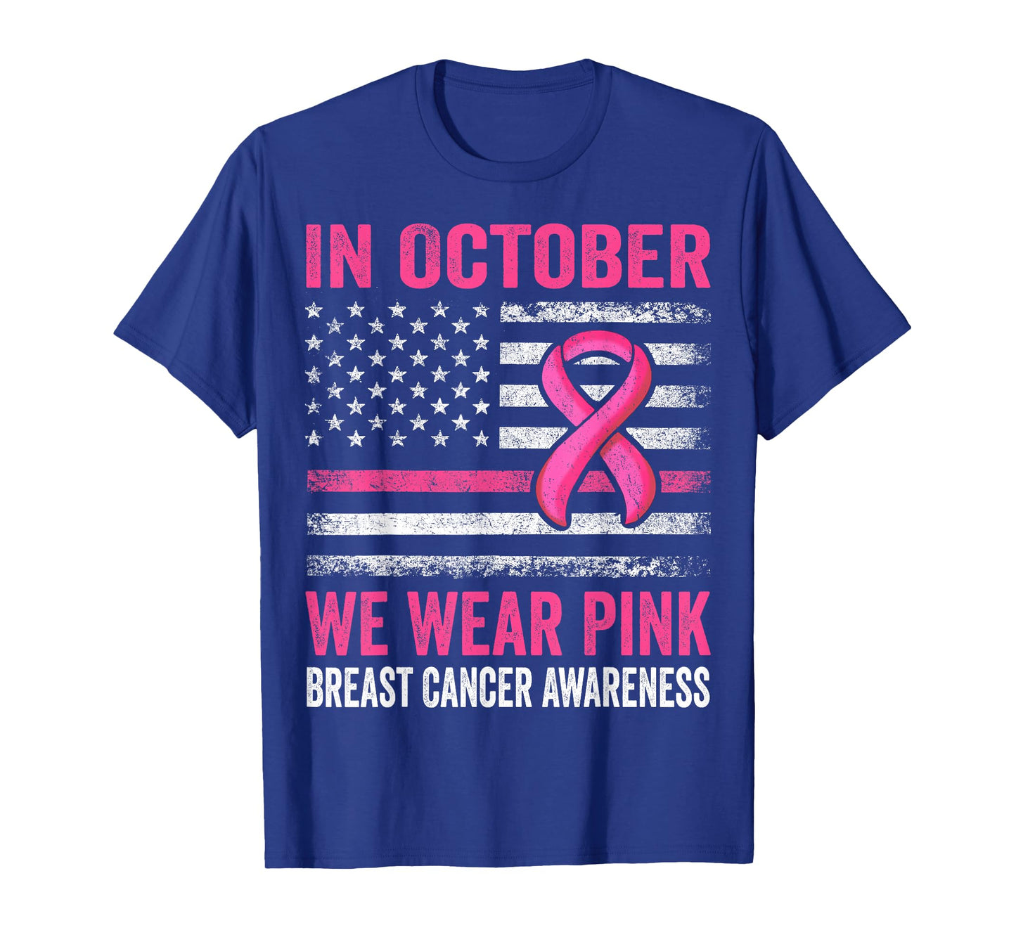 In October we Wear Pink Us Flag Breast Cancer Awareness T-Shirt