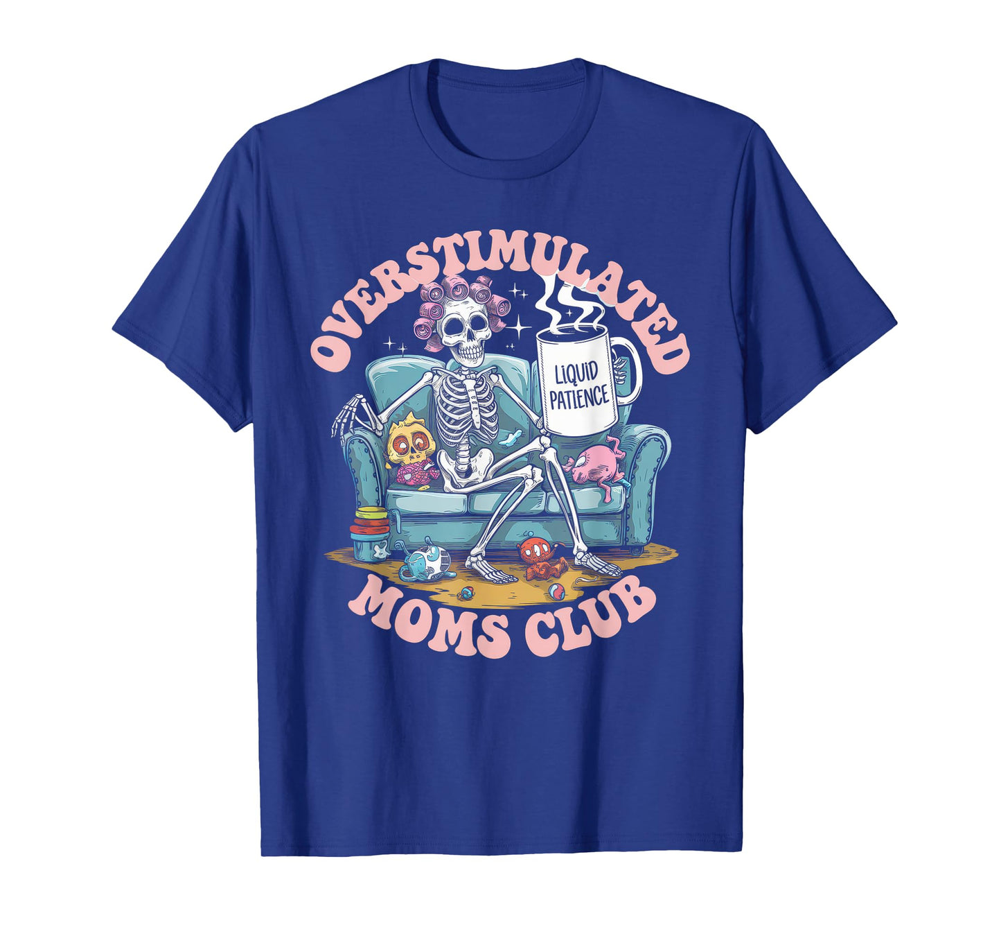 Overstimulated Moms Club Tshirt Mom Depression Mental Health T-Shirt