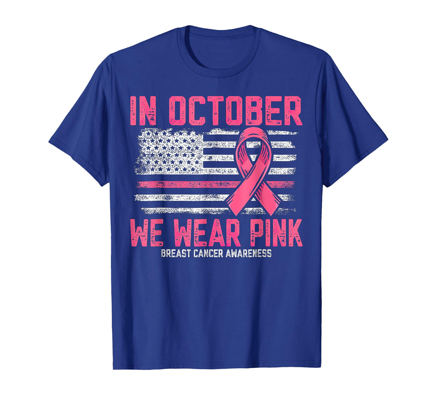 In October We Wear Pink Us Flag Breast Cancer Awareness T-Shirt