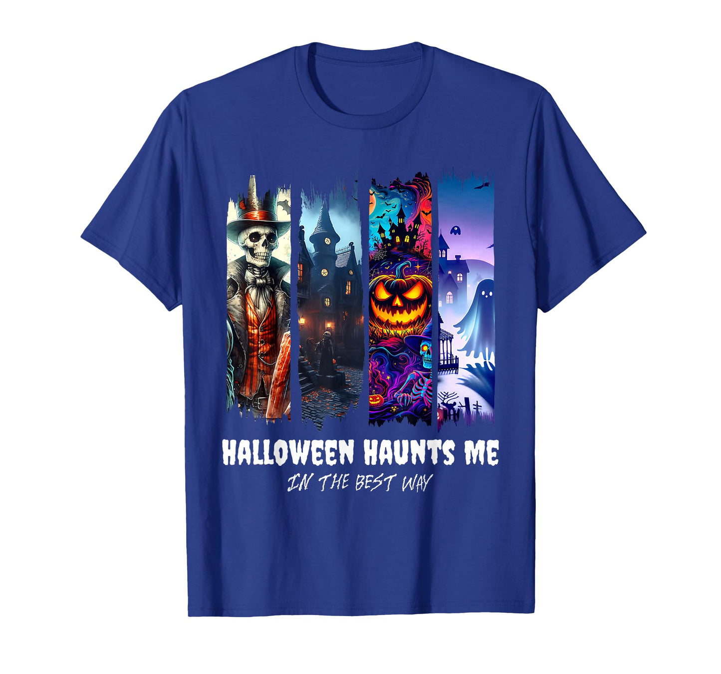 Halloween Haunts Me (in The Best Way) Paint Stroke Design T-Shirt
