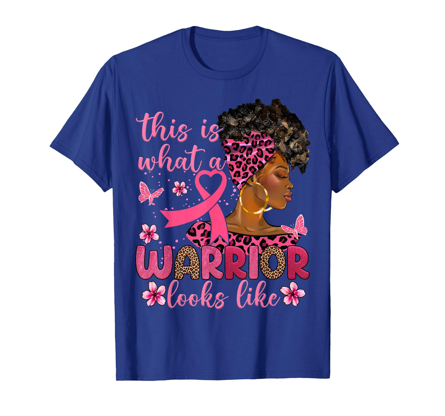 This Is What A Warrior Looks Like Breast Cancer Awareness T-Shirt