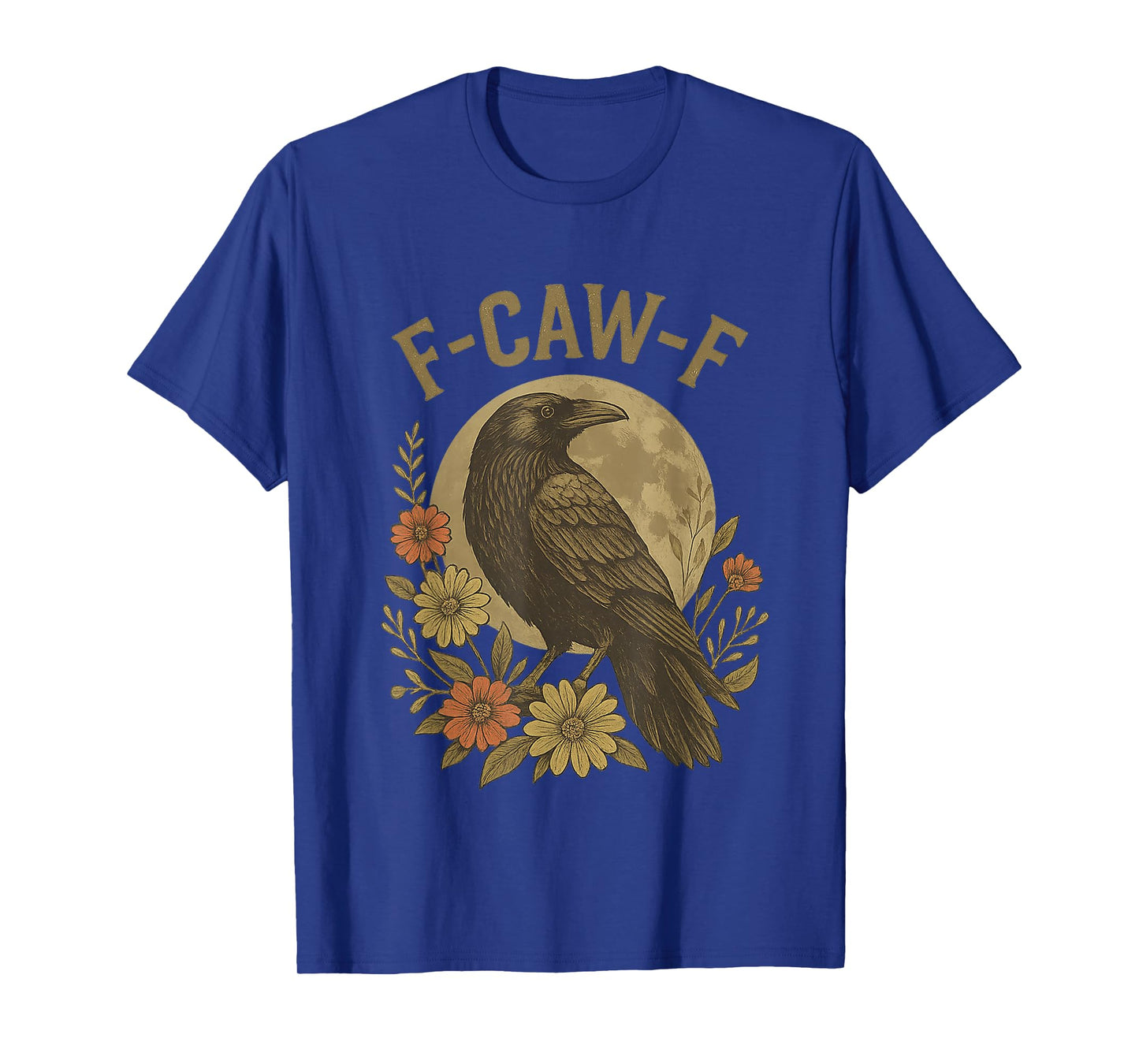 Funny Black Crow F-Caw-F Black Bird T-Shirt