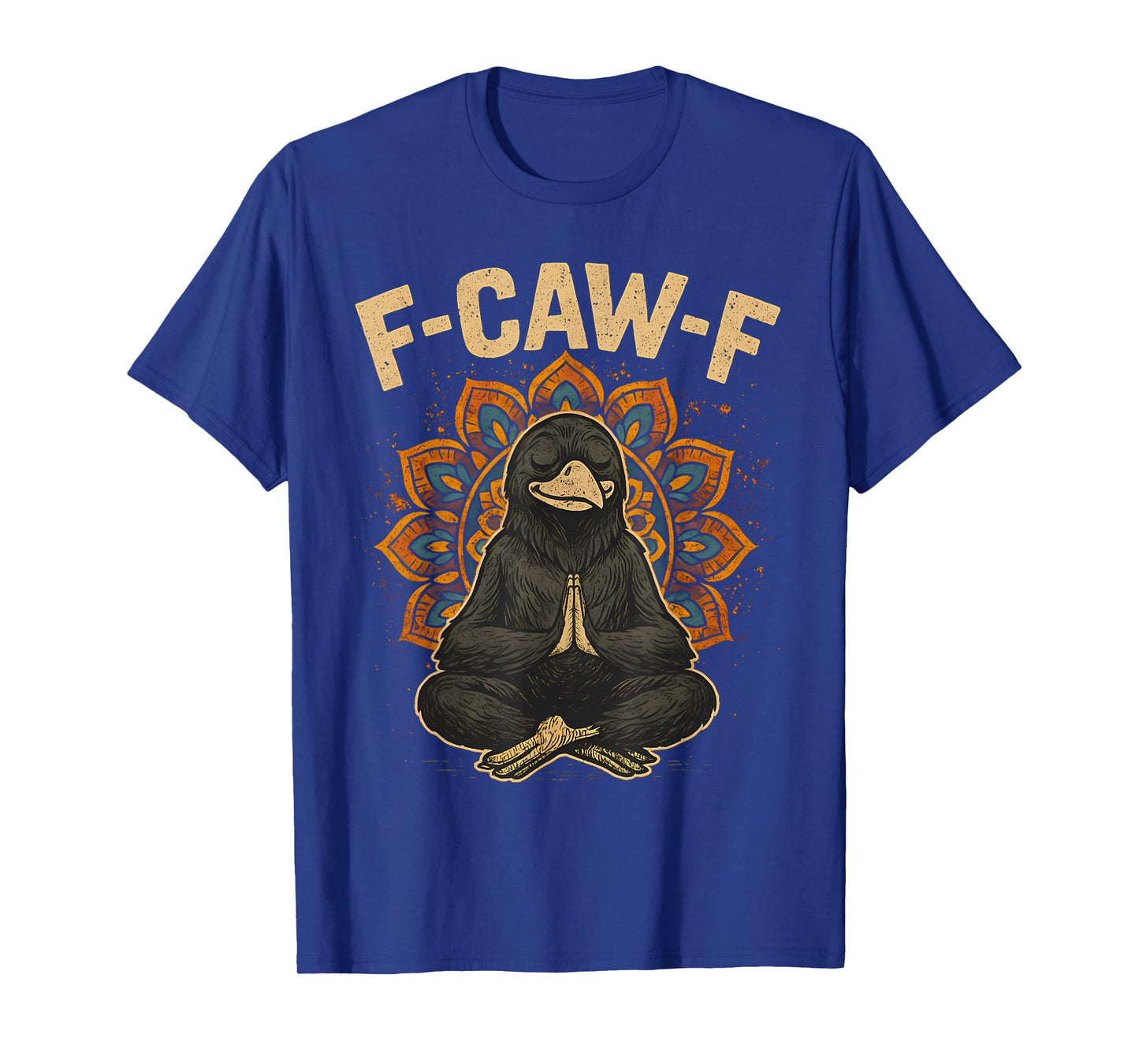 Zen Fcawf Crow Yoga Raven F Caw F Zen Funny Meditation Bird T-Shirt