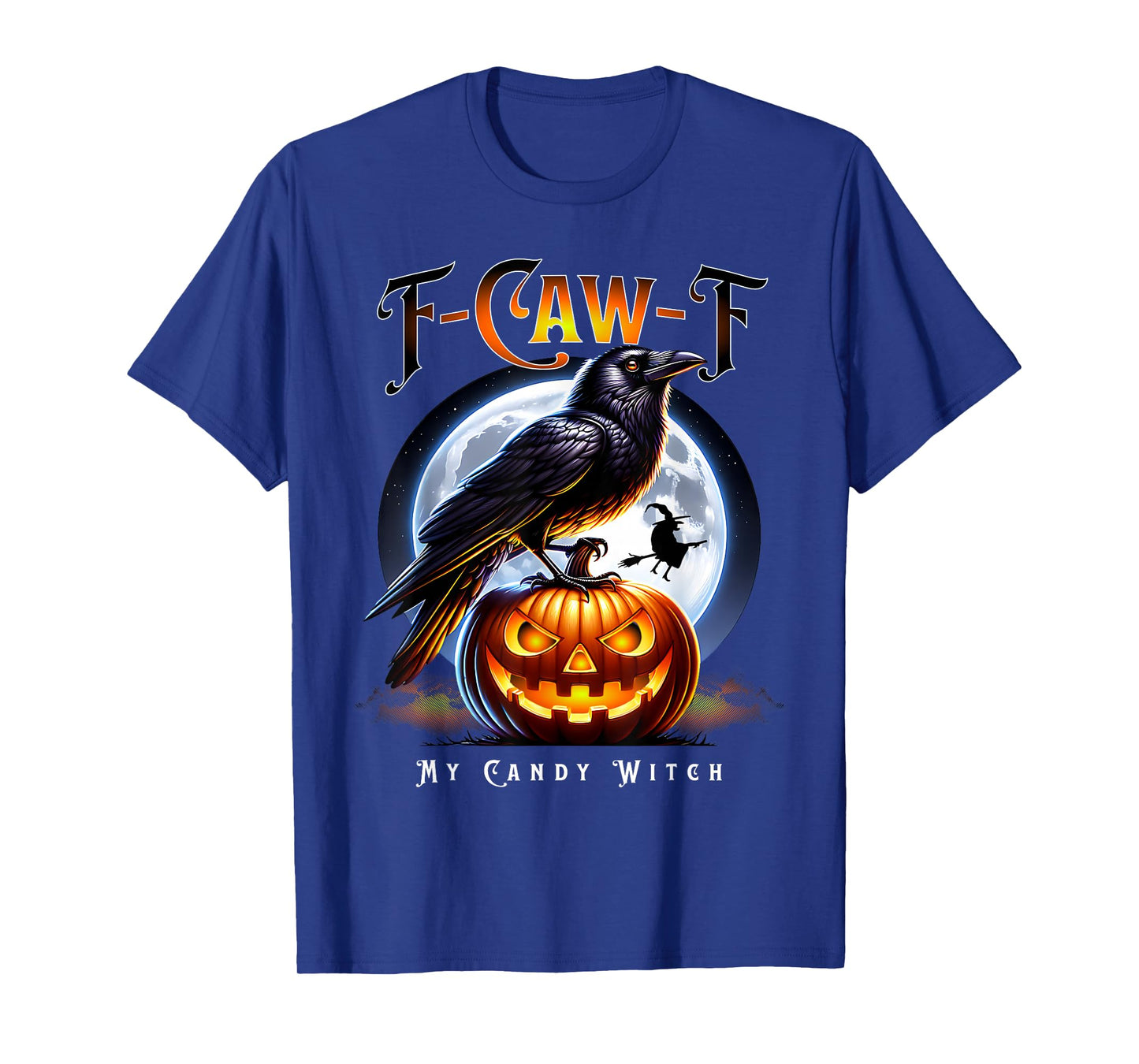 F-CAW-F Halloween Candy Witch T-Shirt