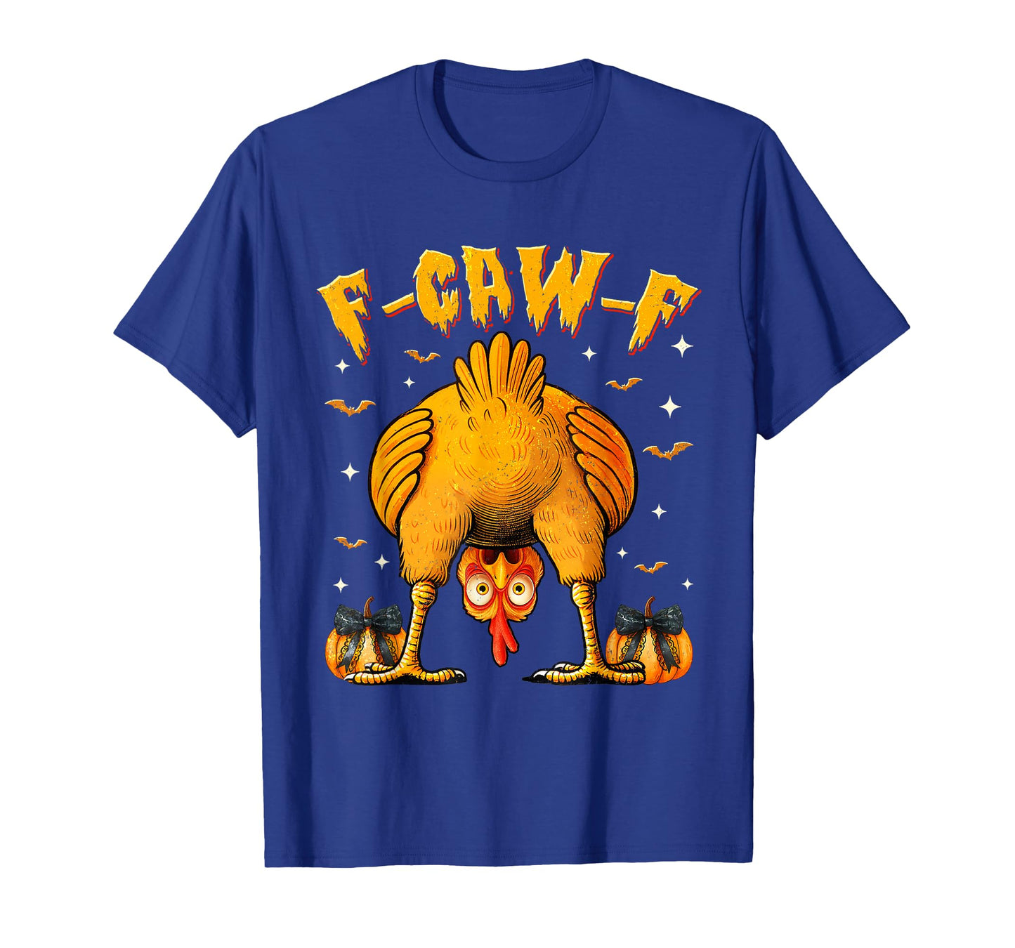 F-Caw-F Funny Crow Chicken Humor Quote T-Shirt
