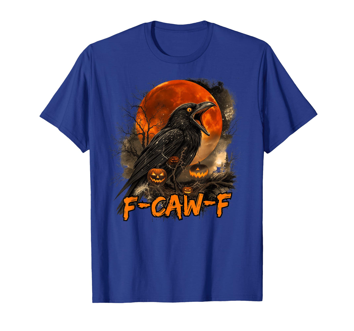 F-Caw-F Funny Halloween T-Shirt