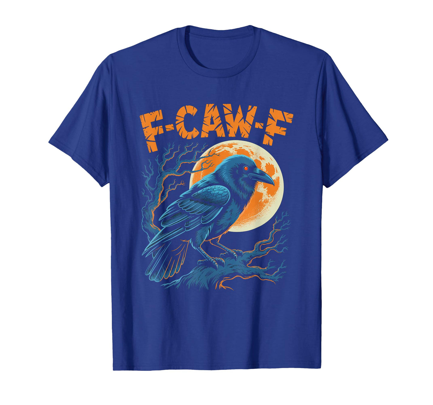 Black Crow, F-Caw-F Funny Black Bird Moon Gothic Adult Humor T-Shirt
