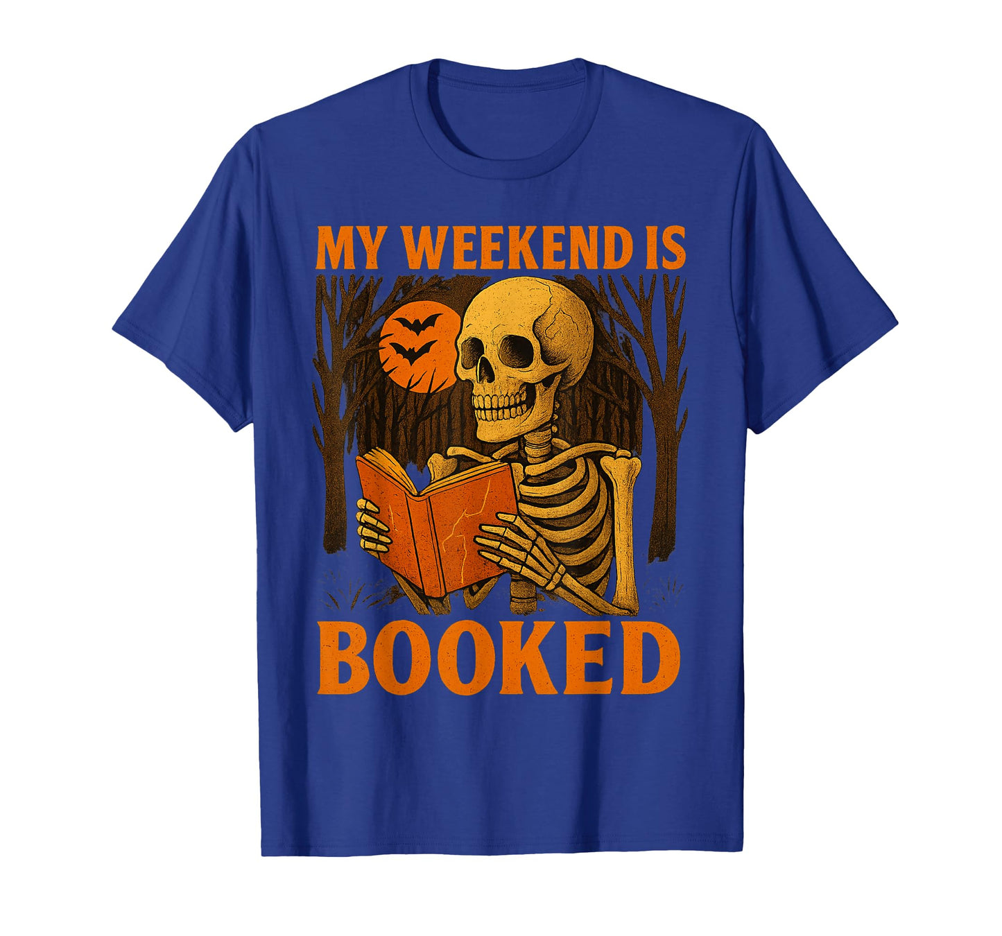 Halloween Skeleton Reading My Weekend is Booked T-Shirt