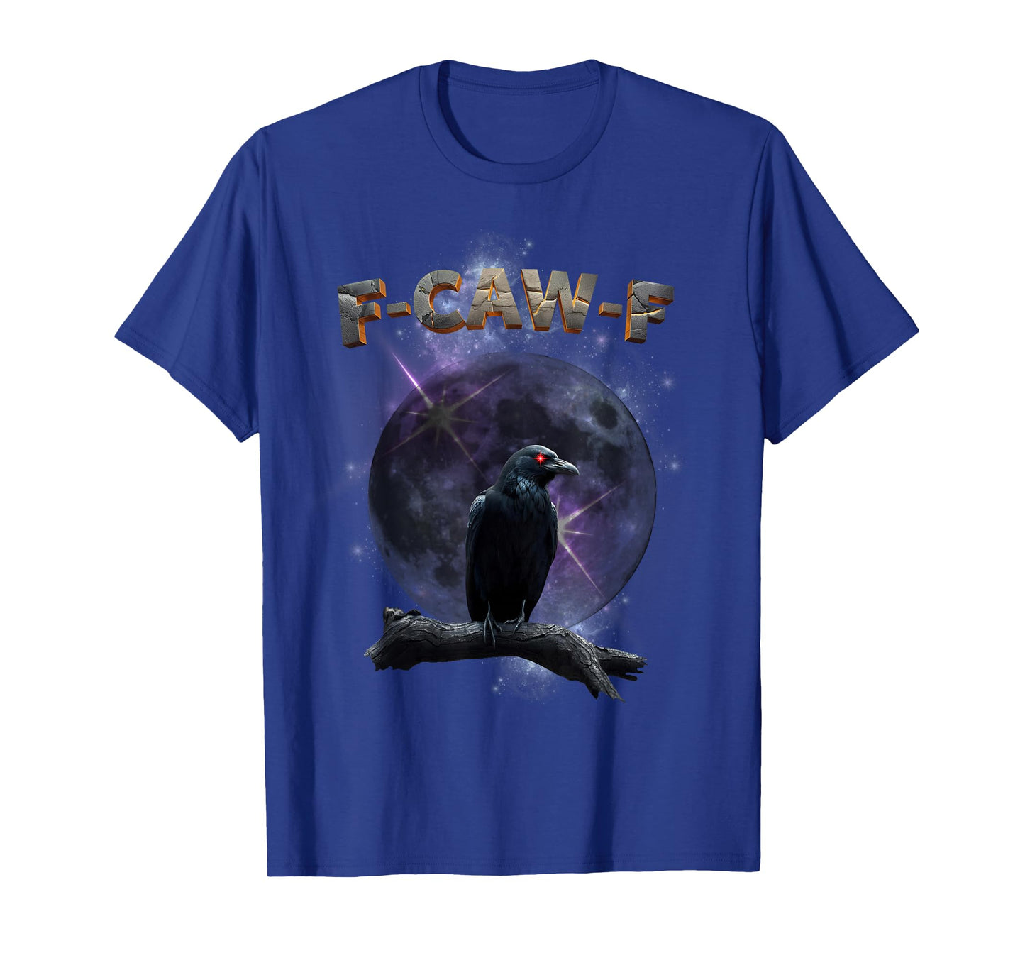 Black Crow, F-Caw-F Funny Black Bird Moon Humor T-Shirt