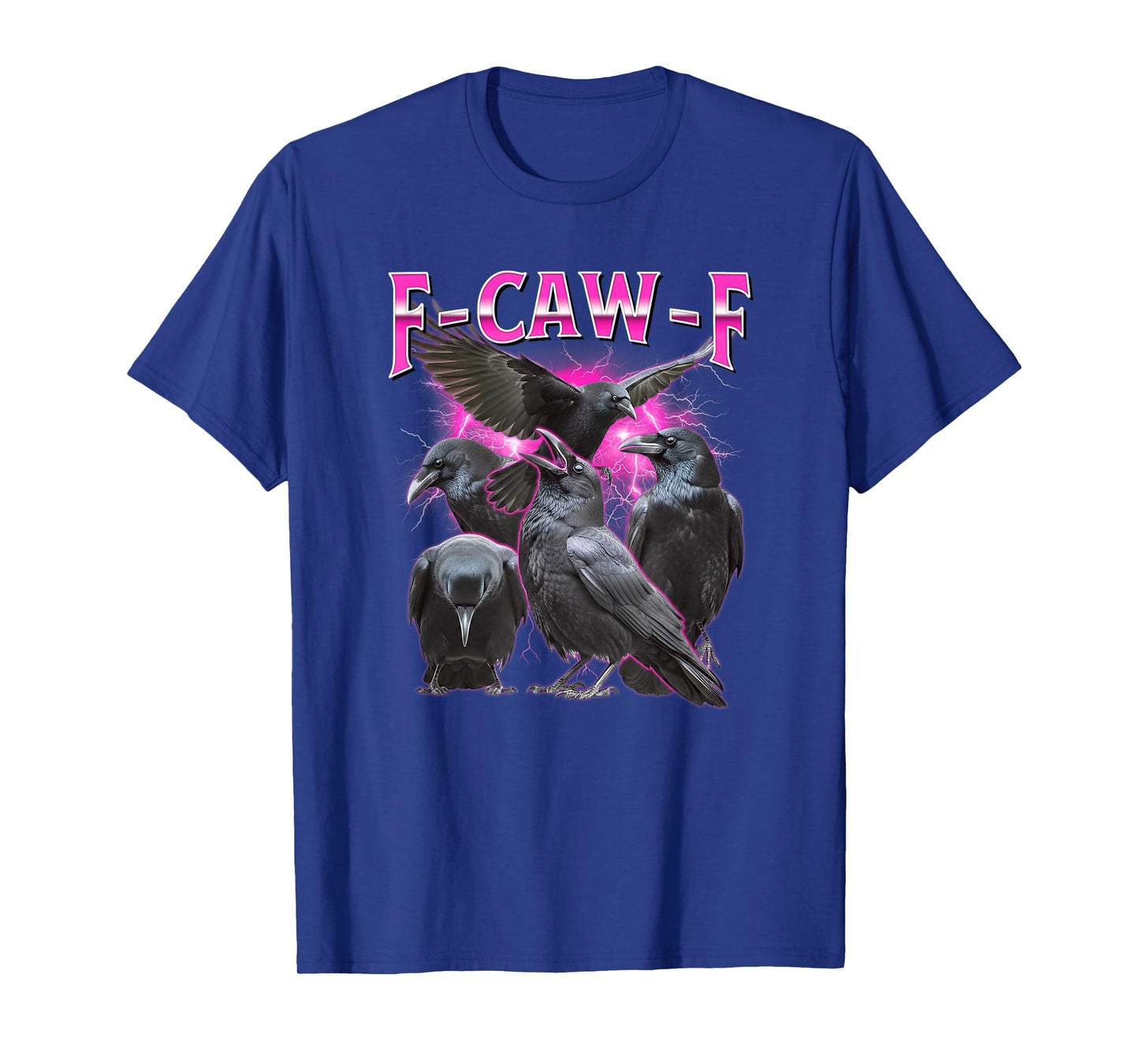 Black Crow, F-Caw-F Bootleg Black Bird Pink Adult Humor T-Shirt
