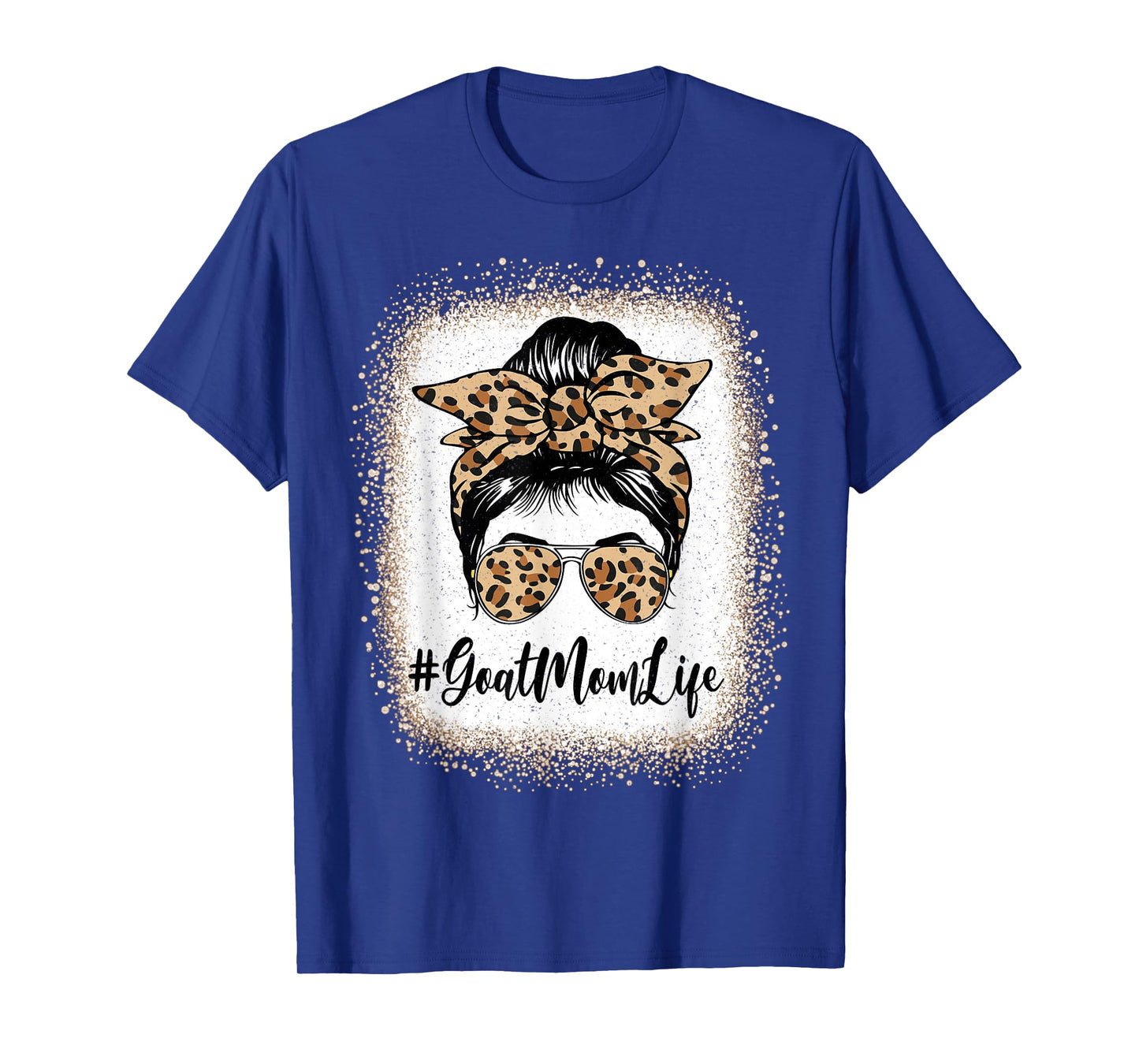 Funny Goat Mom Life Bleached Leopard Messy Bun Mother's day T-Shirt