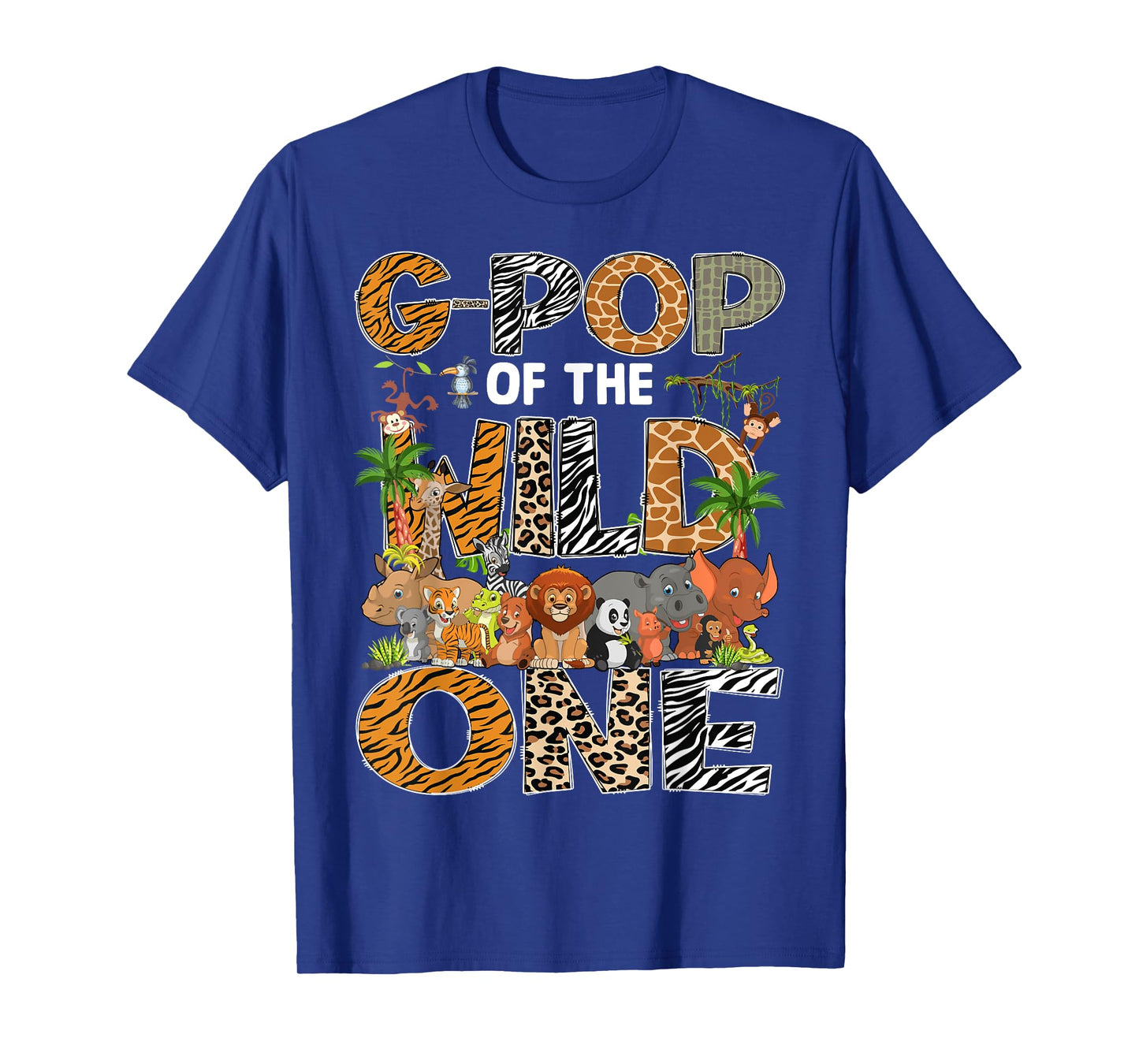 G-Pop Of The Wild One Safari Zoo Animal 1St Birthday T-Shirt