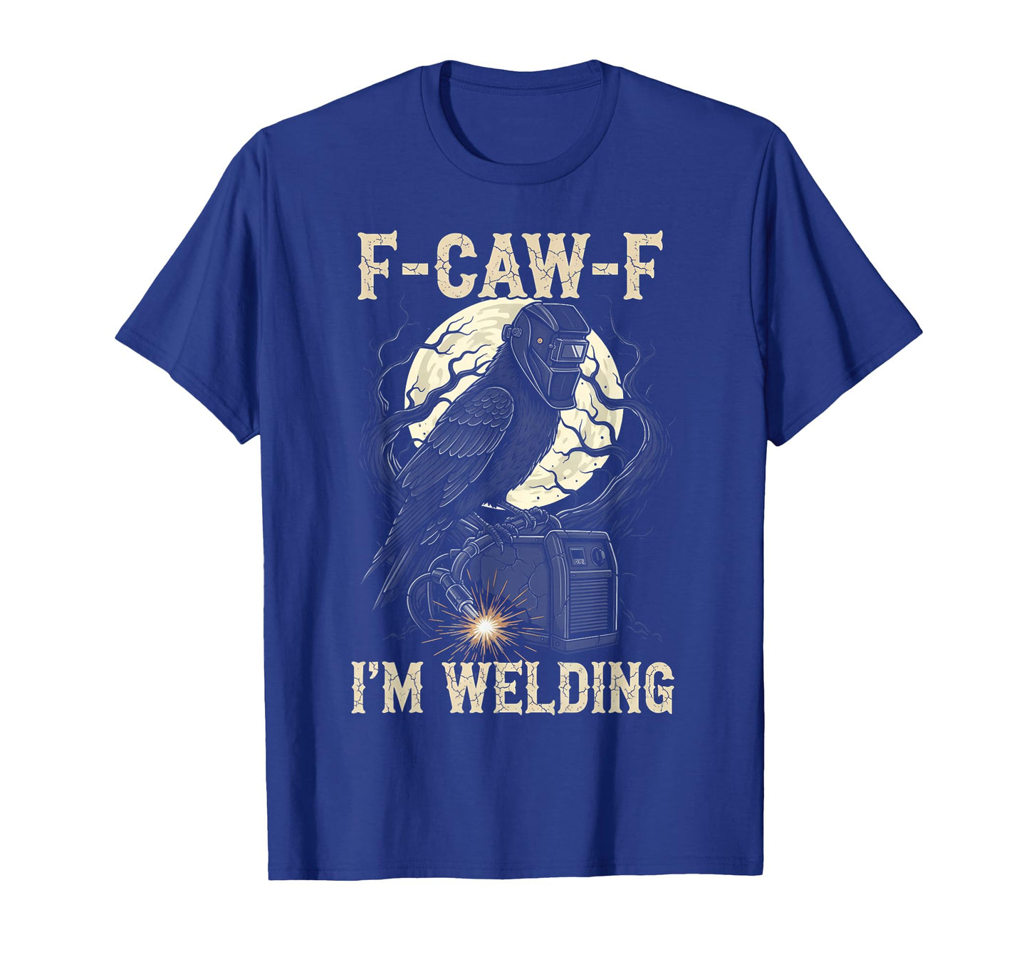 Black Crow F-CAW-F I'm Welding Funny Welder Gothic Adult T-Shirt
